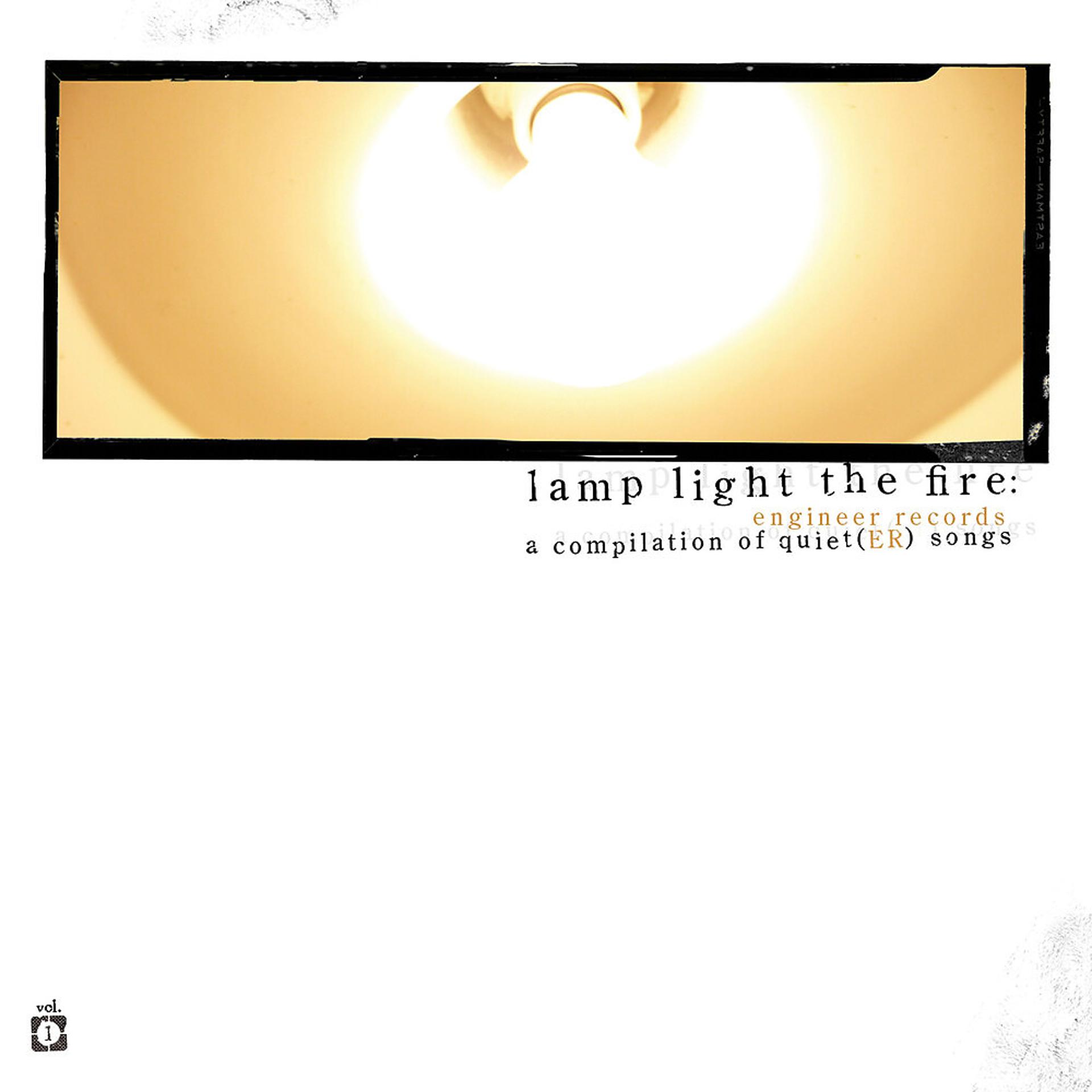 Постер альбома Lamp Light the Fire: A Compilation of Quiet(ER) Songs, Vol. 1