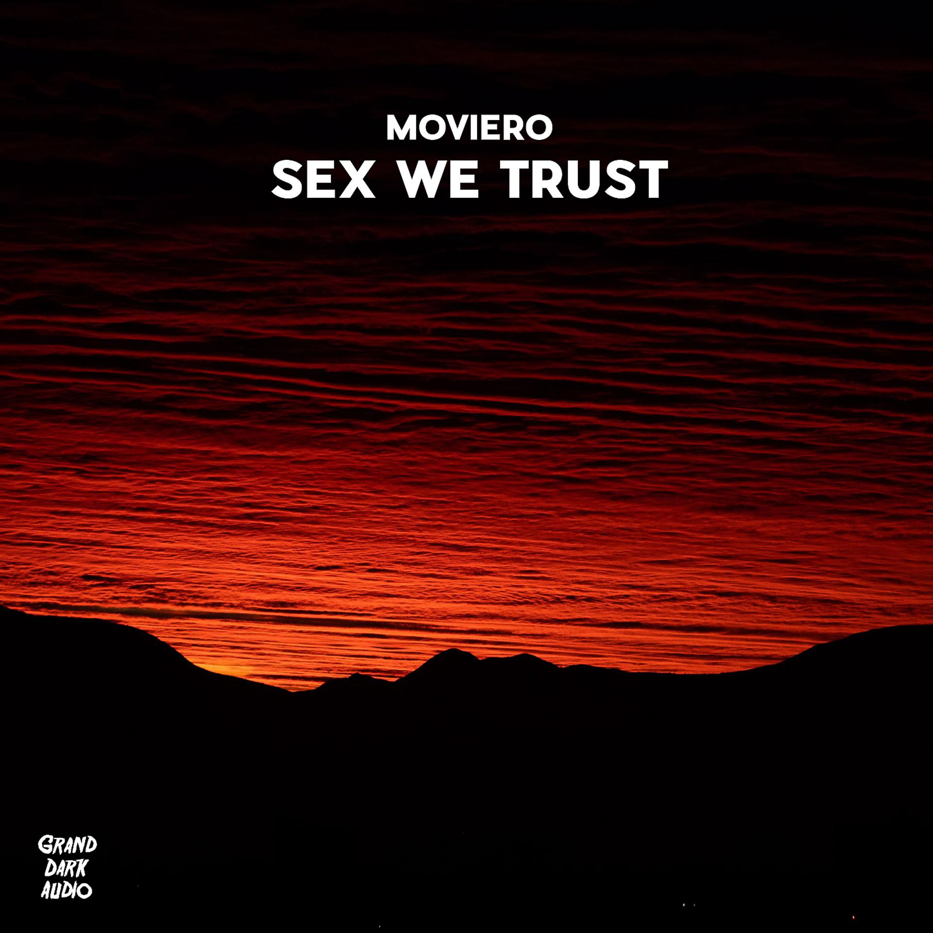 Постер альбома Sex We Trust
