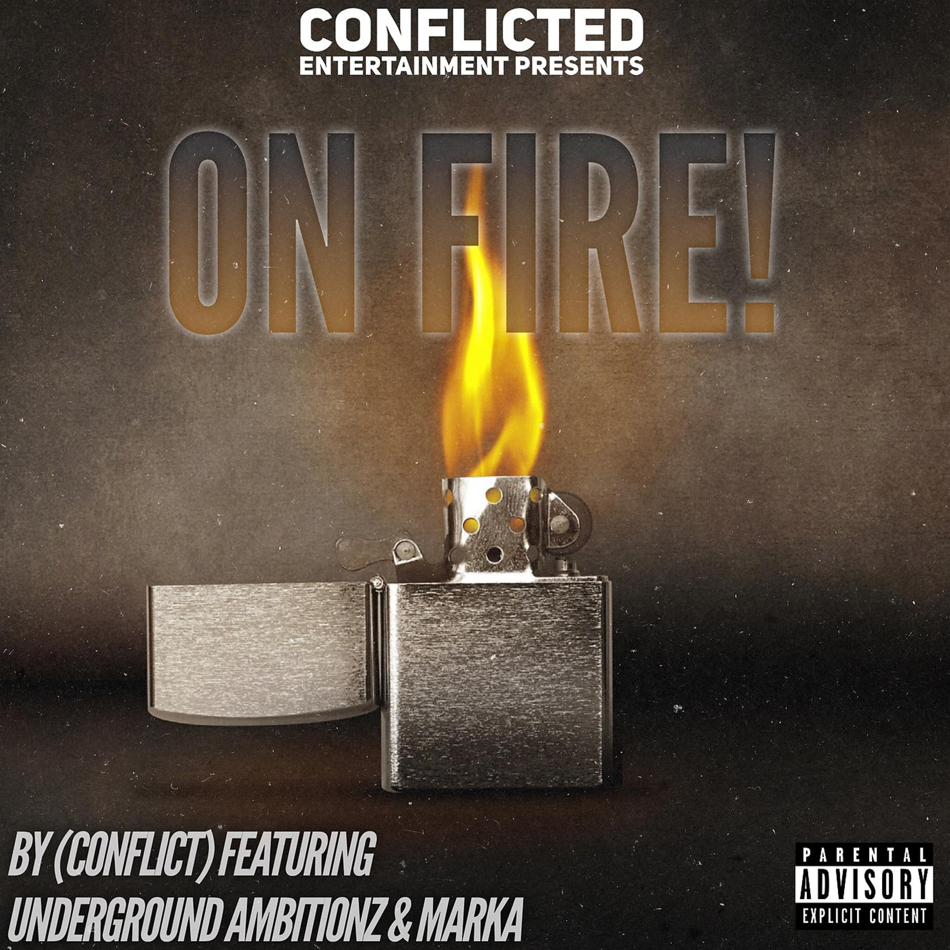 Постер альбома On Fire (feat. Underground Ambitionz & Marka)