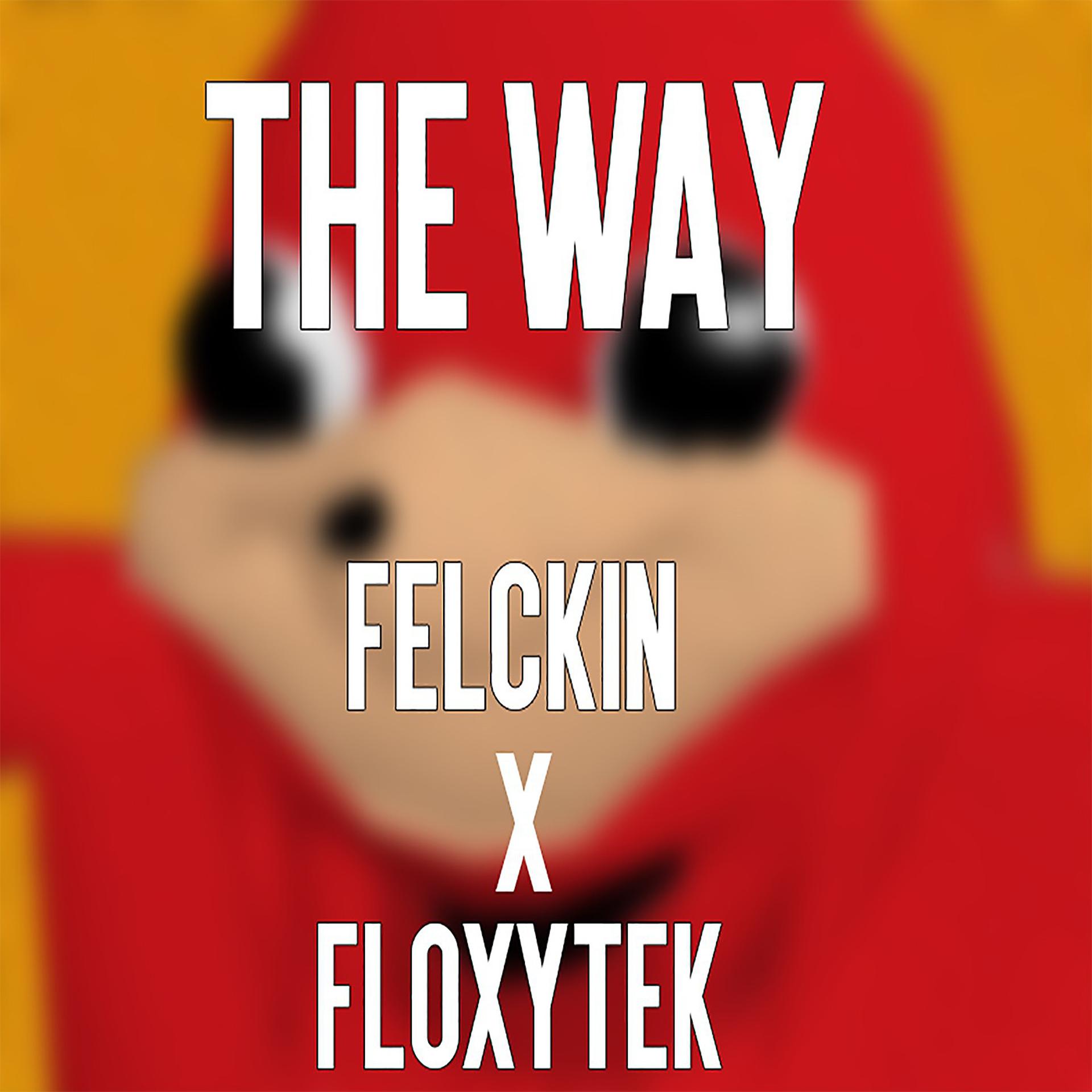 Постер альбома The Way (feat. Floxytek)