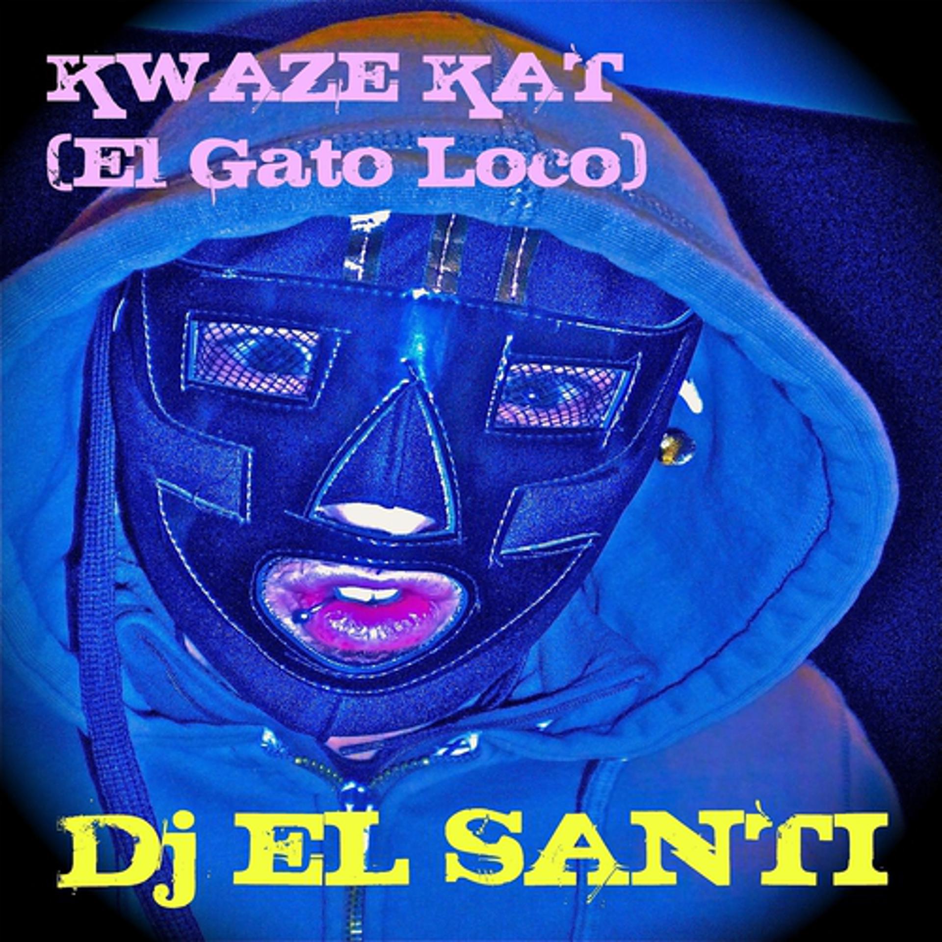 Постер альбома KWAZE KAT