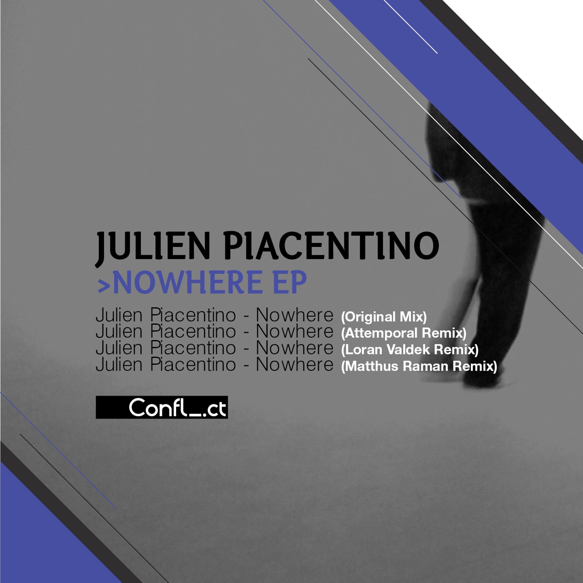 Постер альбома Julien Piacentino - Nowhere EP