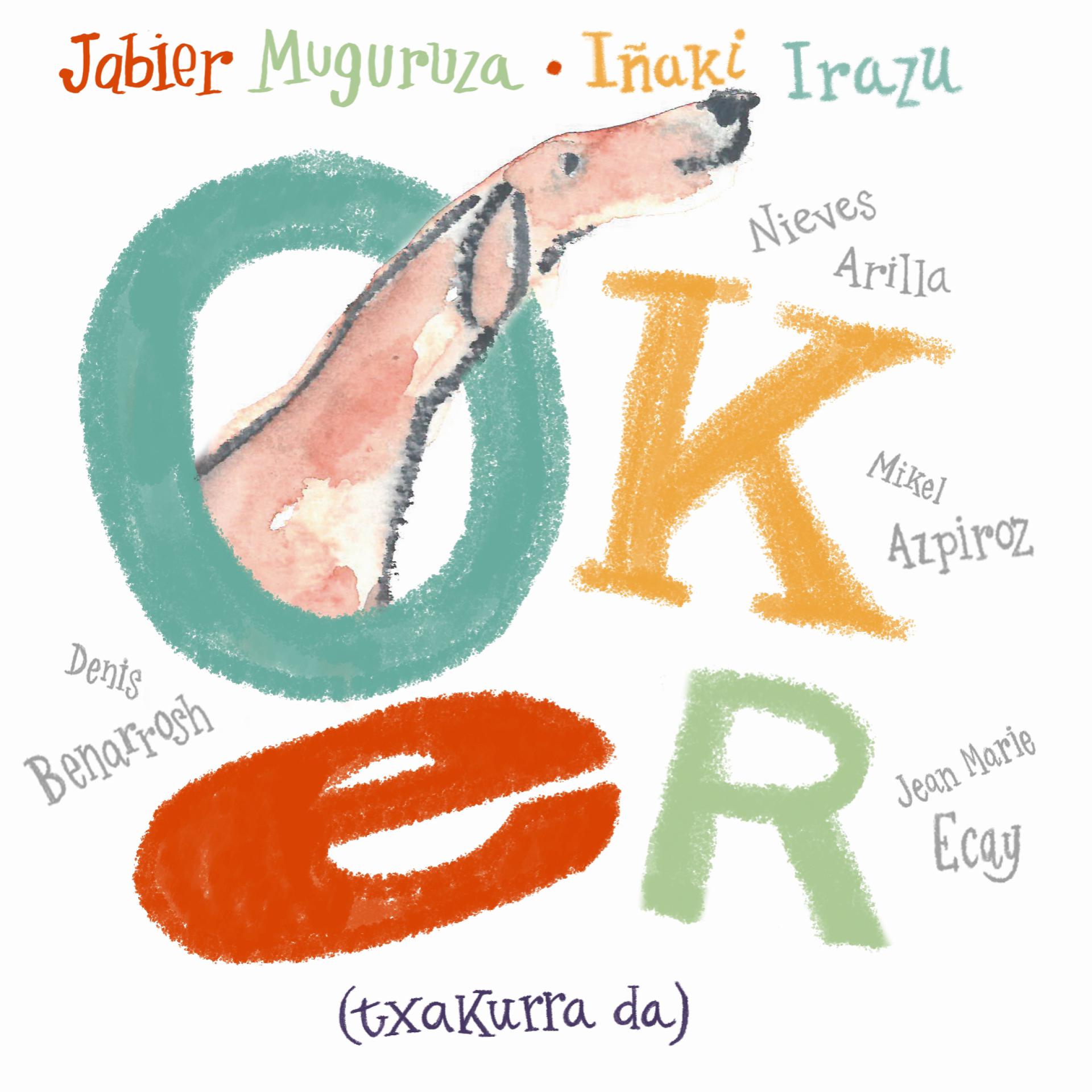 Постер альбома Oker (txakurra da)