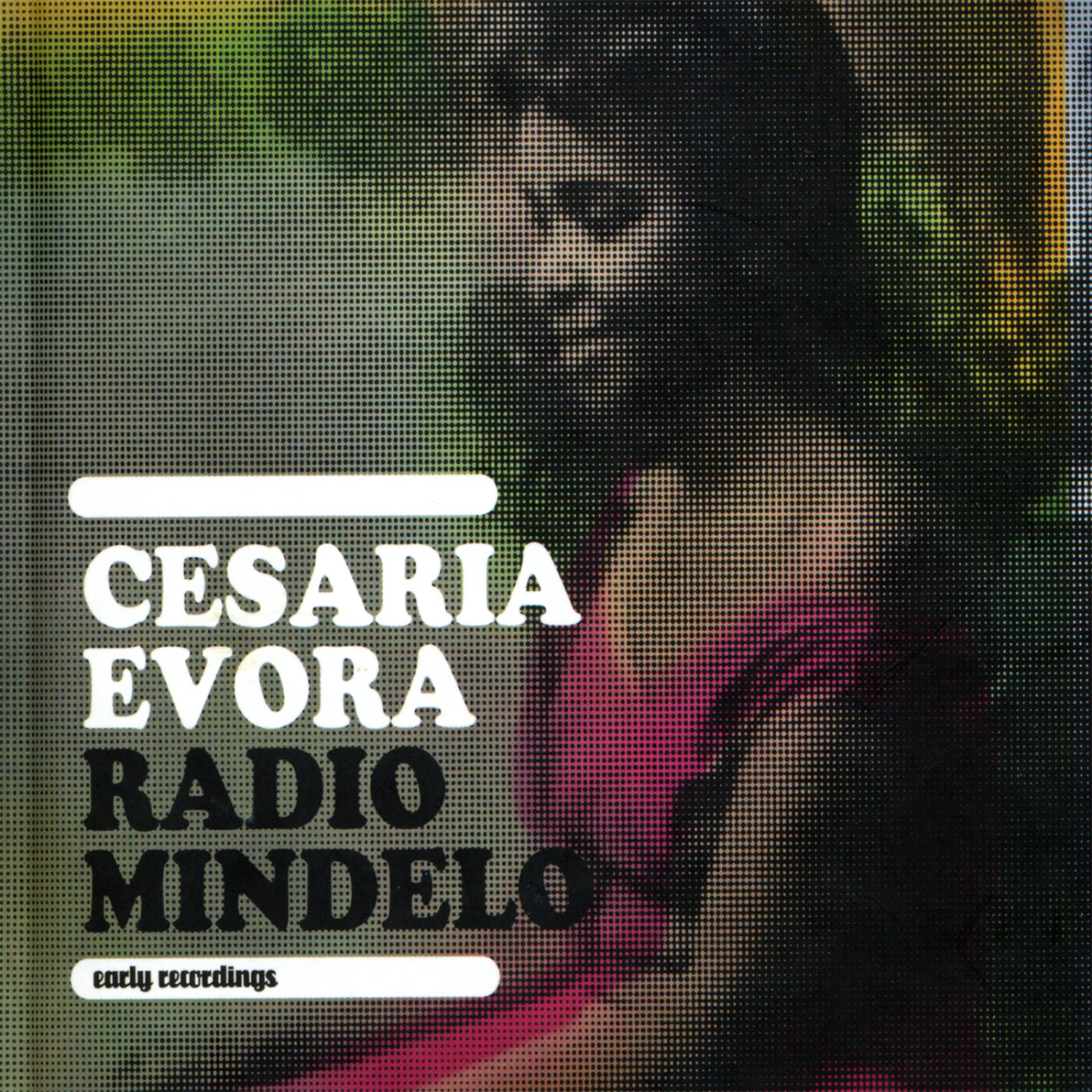 Постер альбома Radio Mindelo: Early Recordings