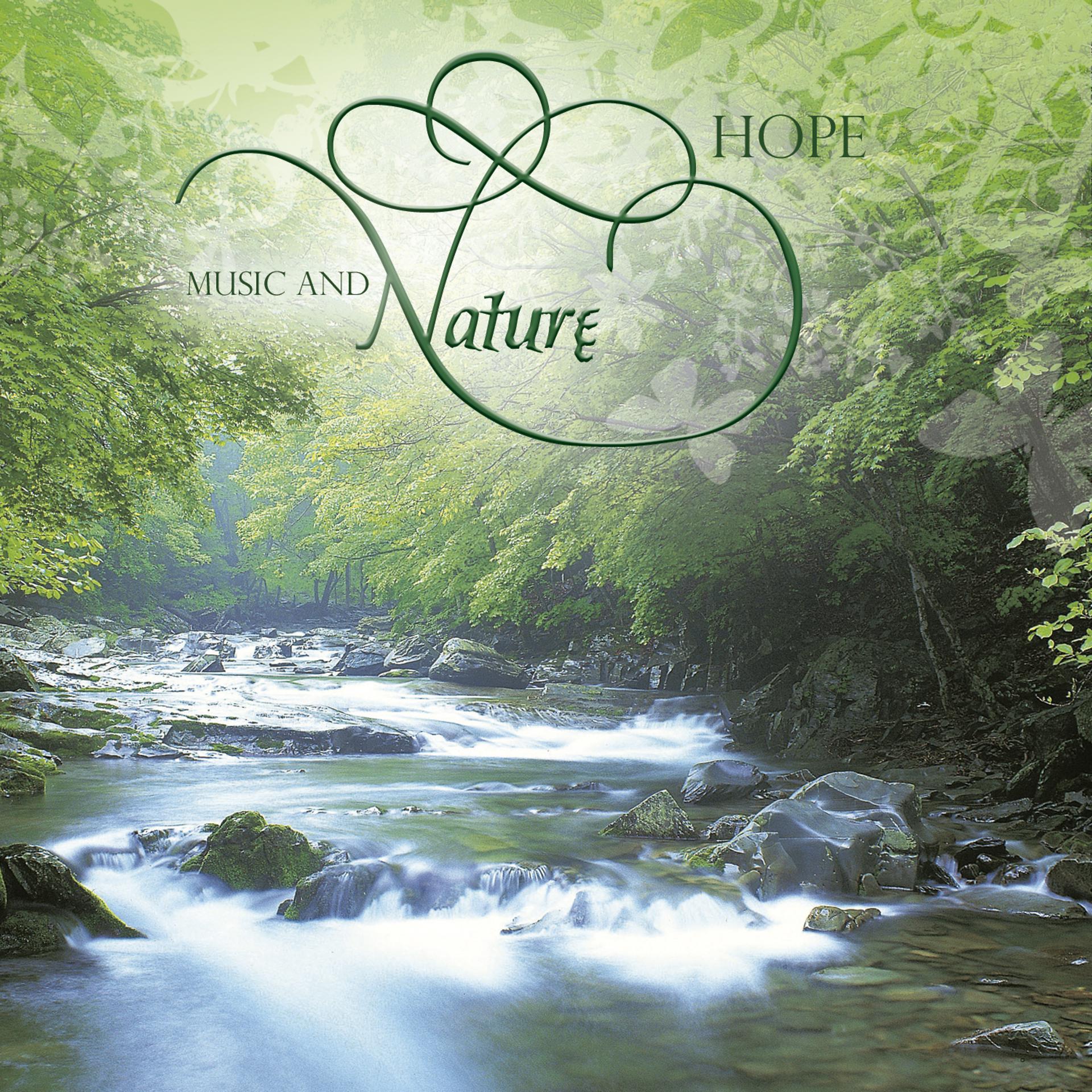 Постер альбома Music and Nature - Hope