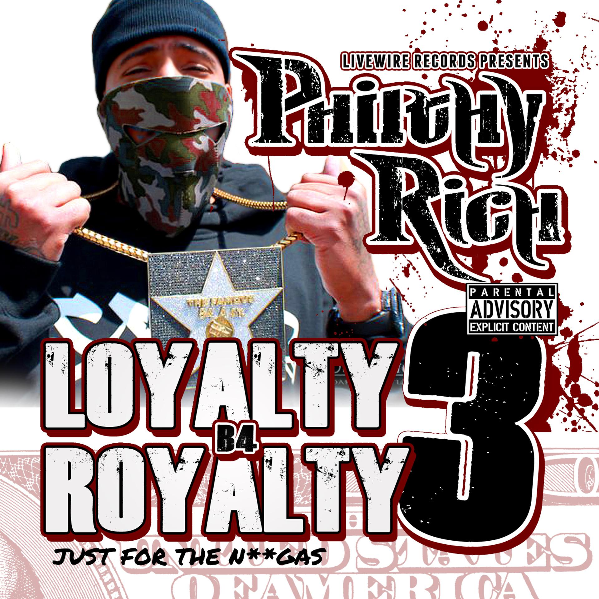 Постер альбома Loyalty B4 Royalty 3: Just for the Niggas