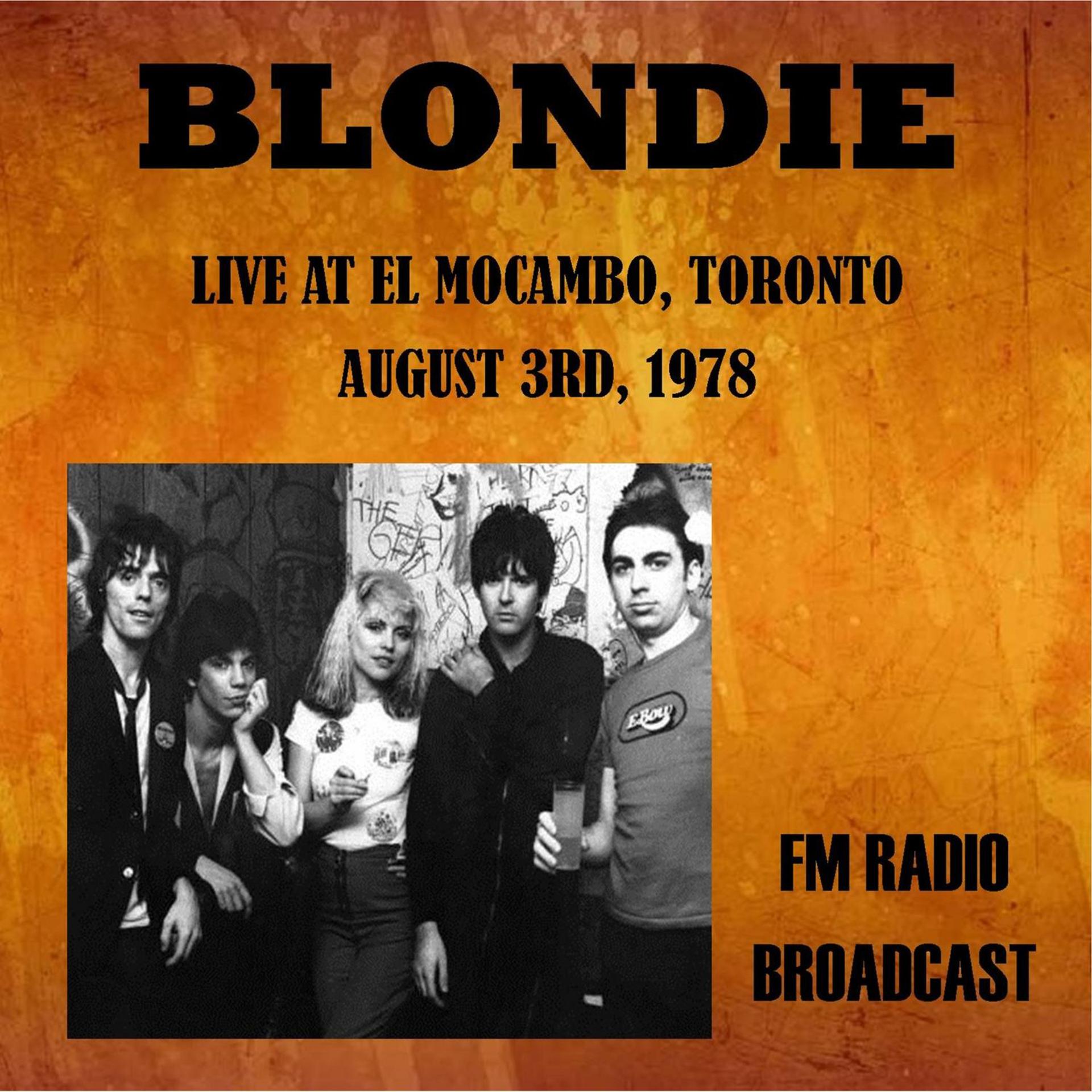 Постер альбома Live at El Mocambo, Toronto, 1978 - FM Radio Broadcast