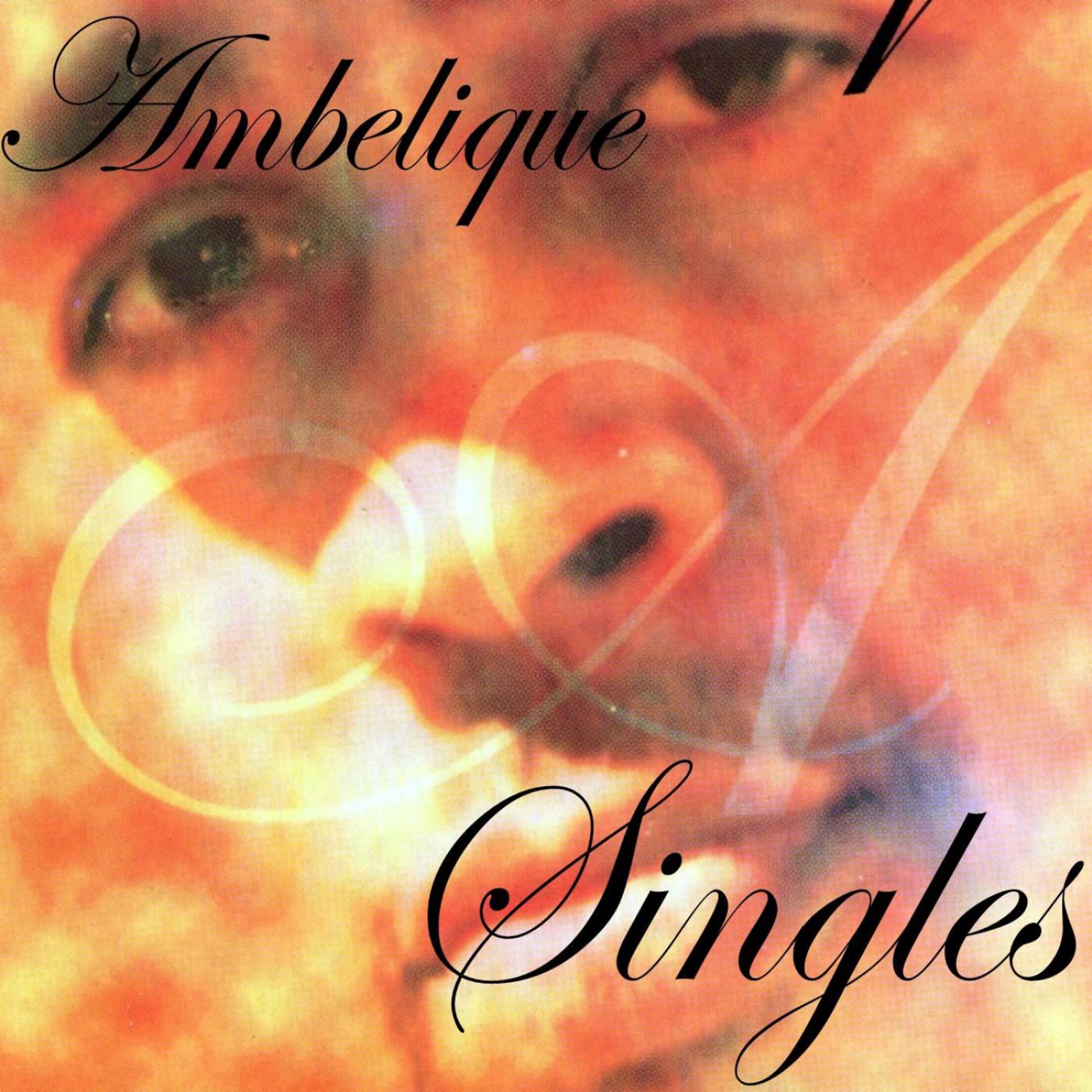 Постер альбома Ambelique Singles