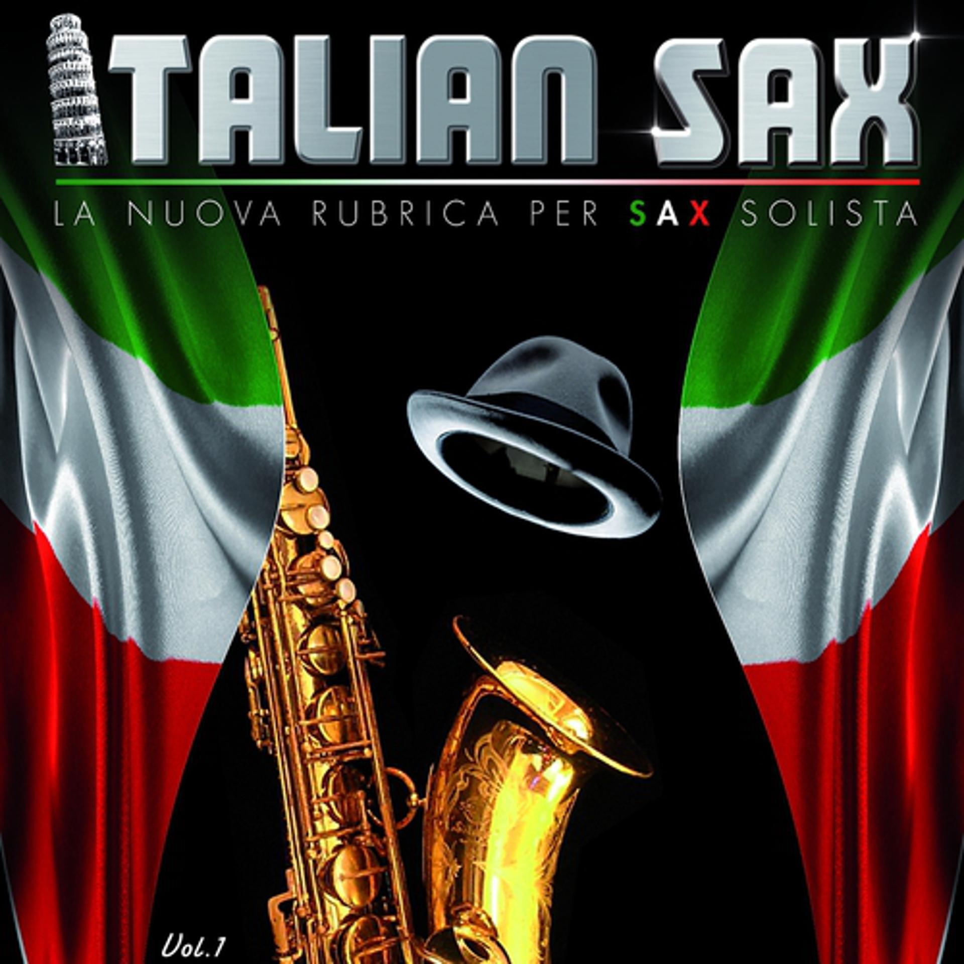 Постер альбома Italian Sax, Vol. 1 (La nuova rubrica per sax solista)