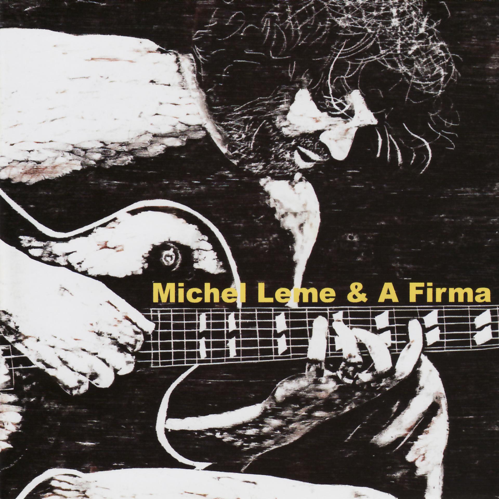 Постер альбома Michel Leme & A Firma