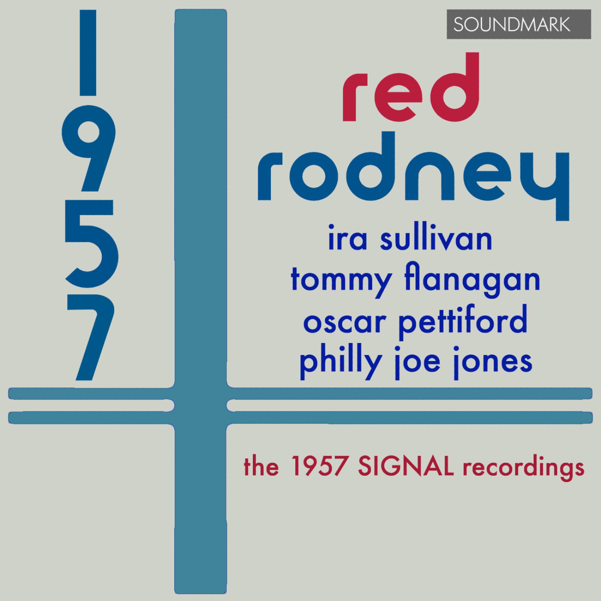 Постер альбома Red Rodney: 1957 - The 1957 Signal Recordings