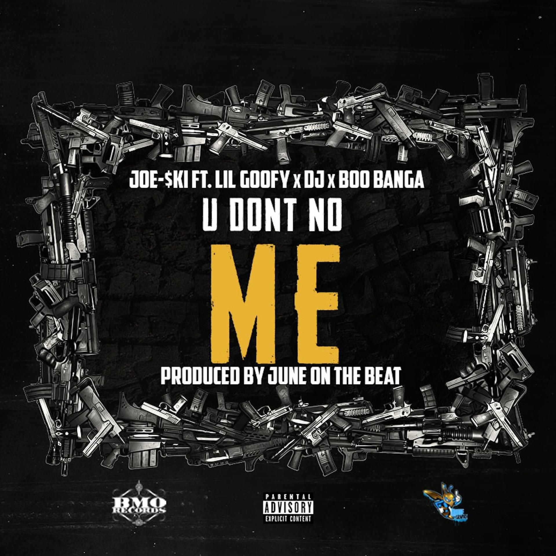 Постер альбома U Dont No Me (feat. Lil Goofy, DJ & Boo Banga)