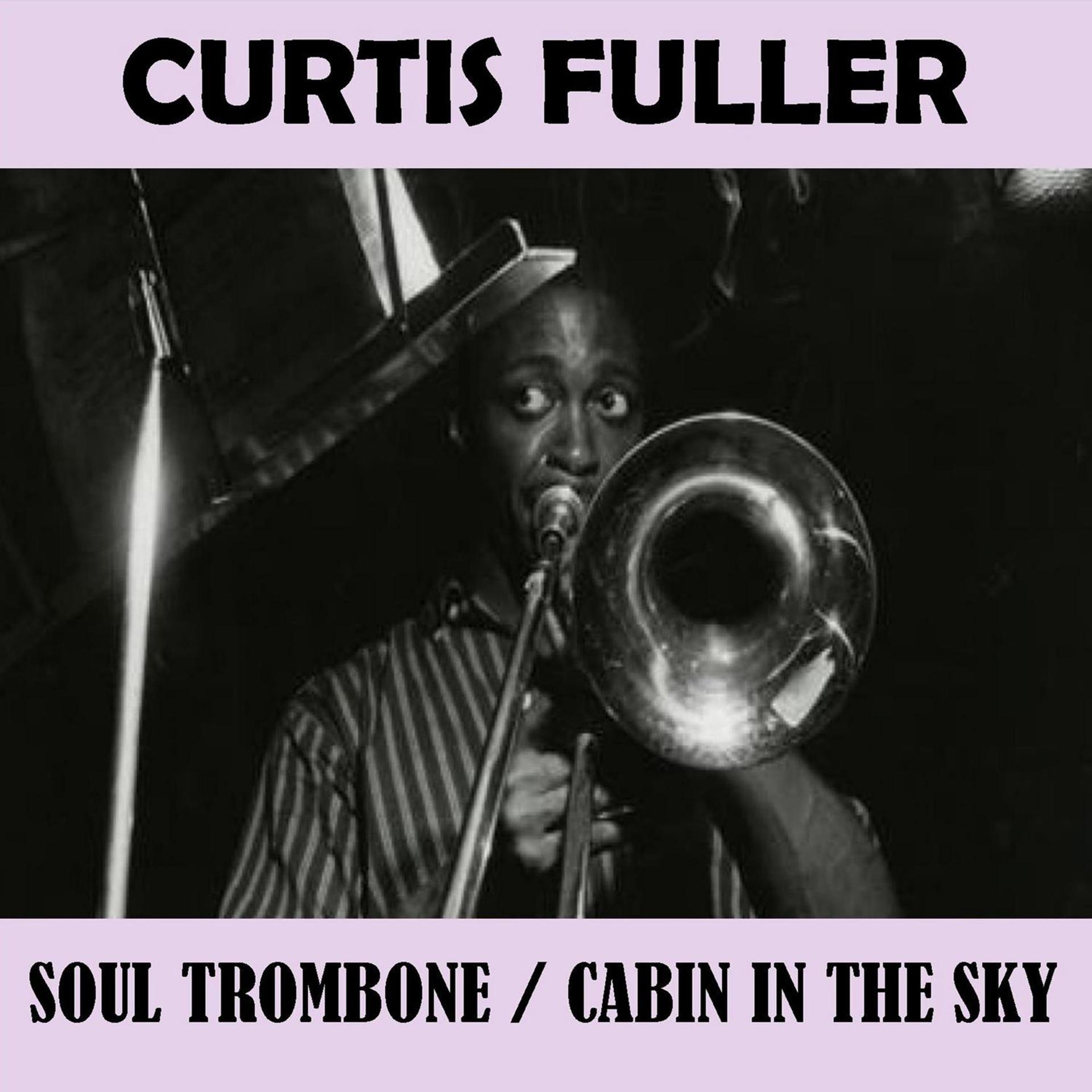 Постер альбома Soul Trombone - Cabin in the Sky