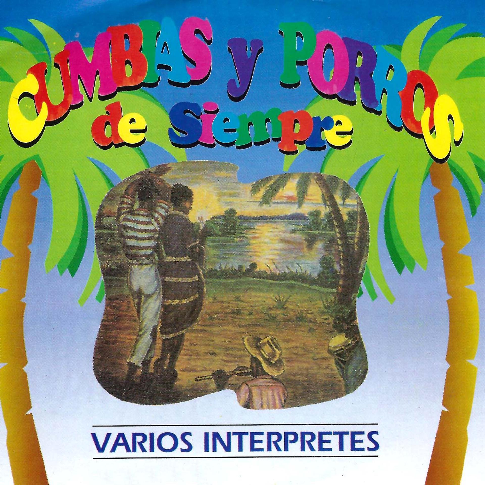 Постер альбома Cumbias y Porros de Siempre