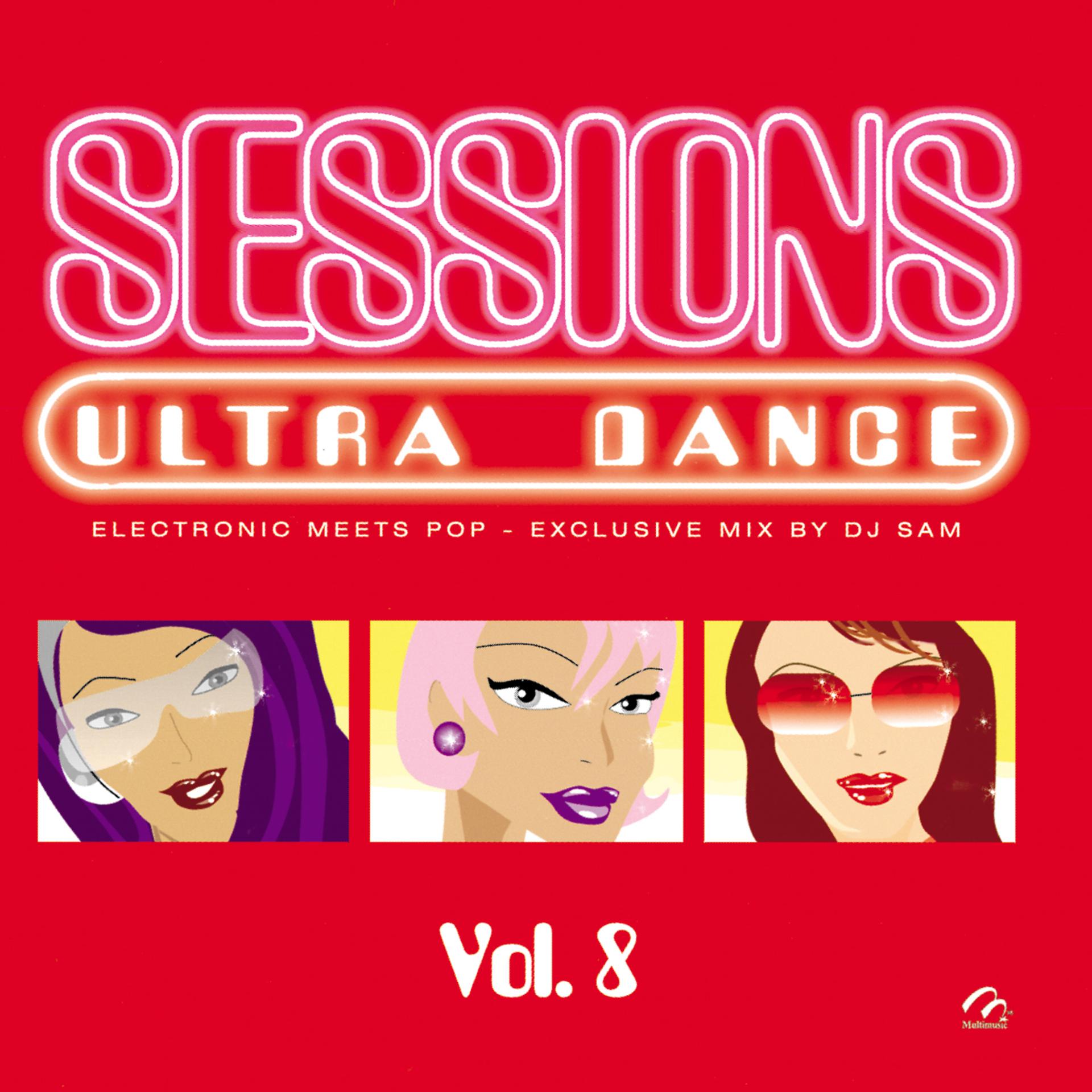 Постер альбома Ultra Dance Sessions Vol. 8
