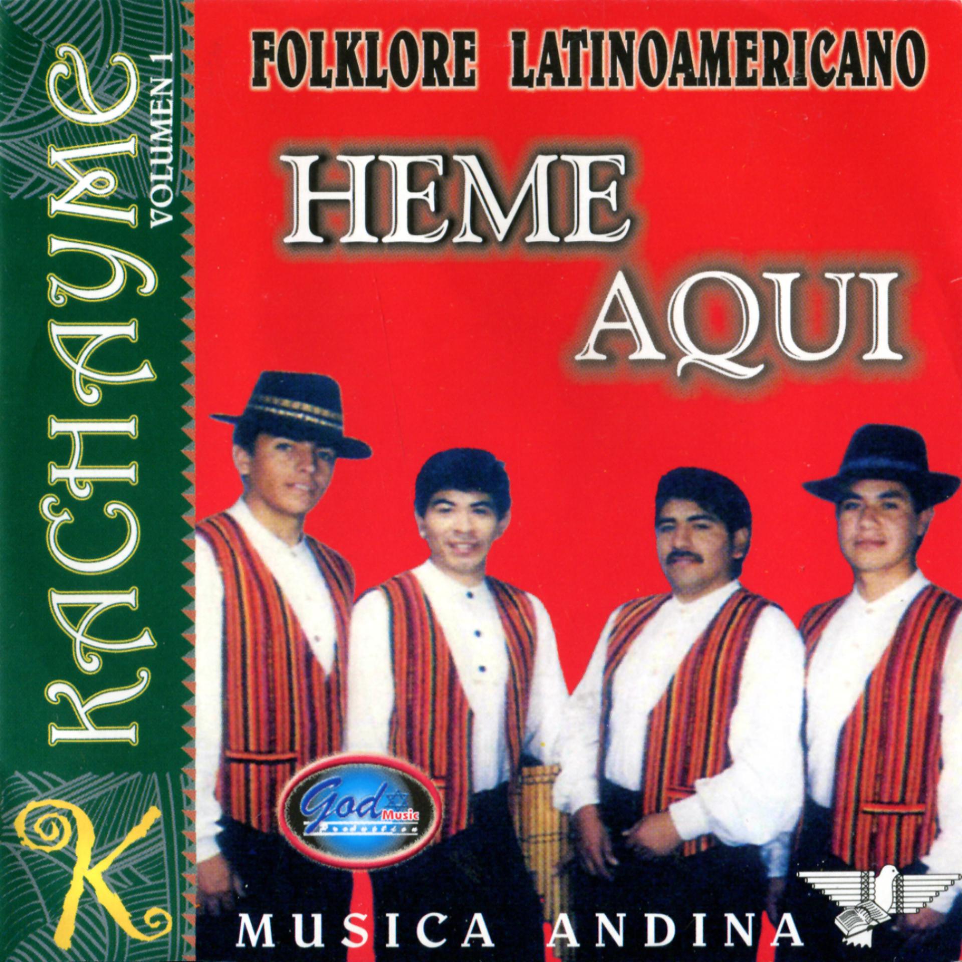 Постер альбома Heme Aqui - Folklore Latinoamericano, Vol. 1