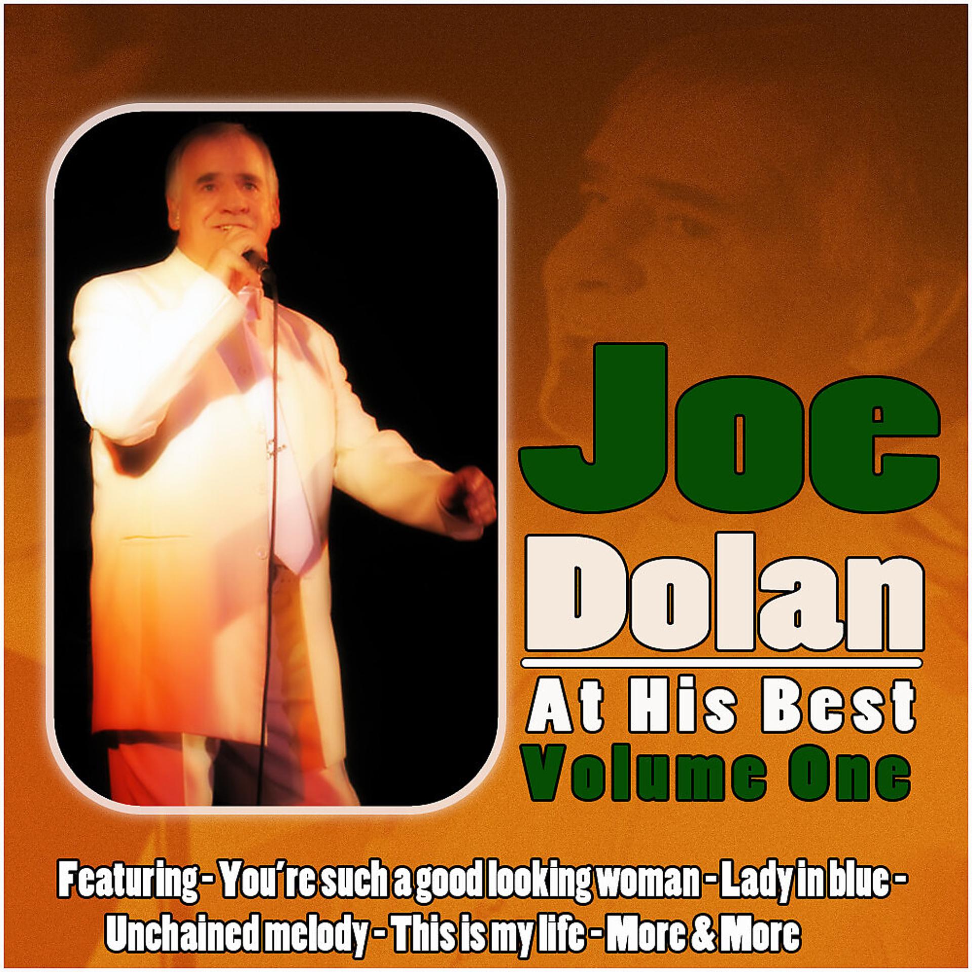 Постер альбома Joe Dolan At His Best Vol 1