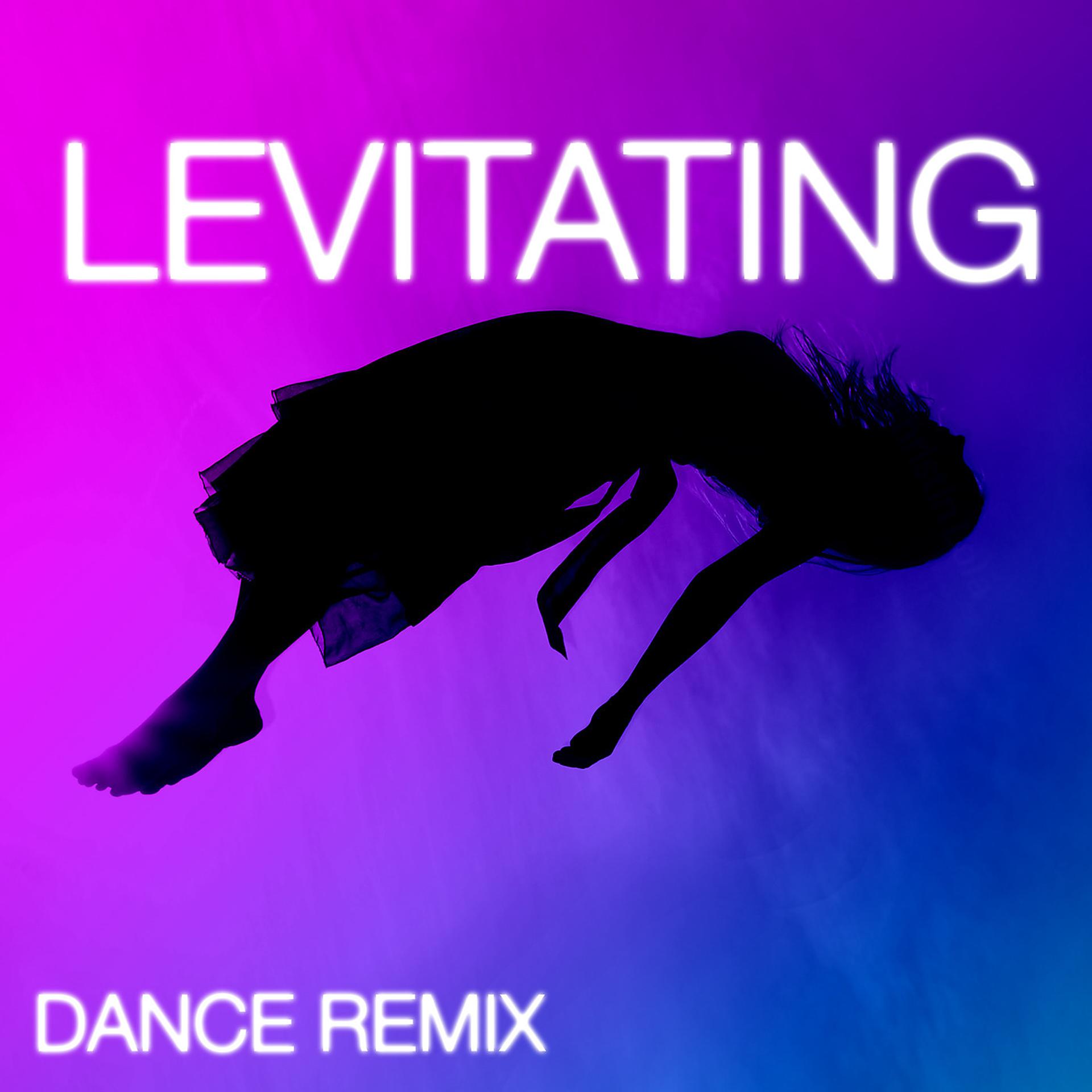 Постер альбома Levitating (Dance Remix)
