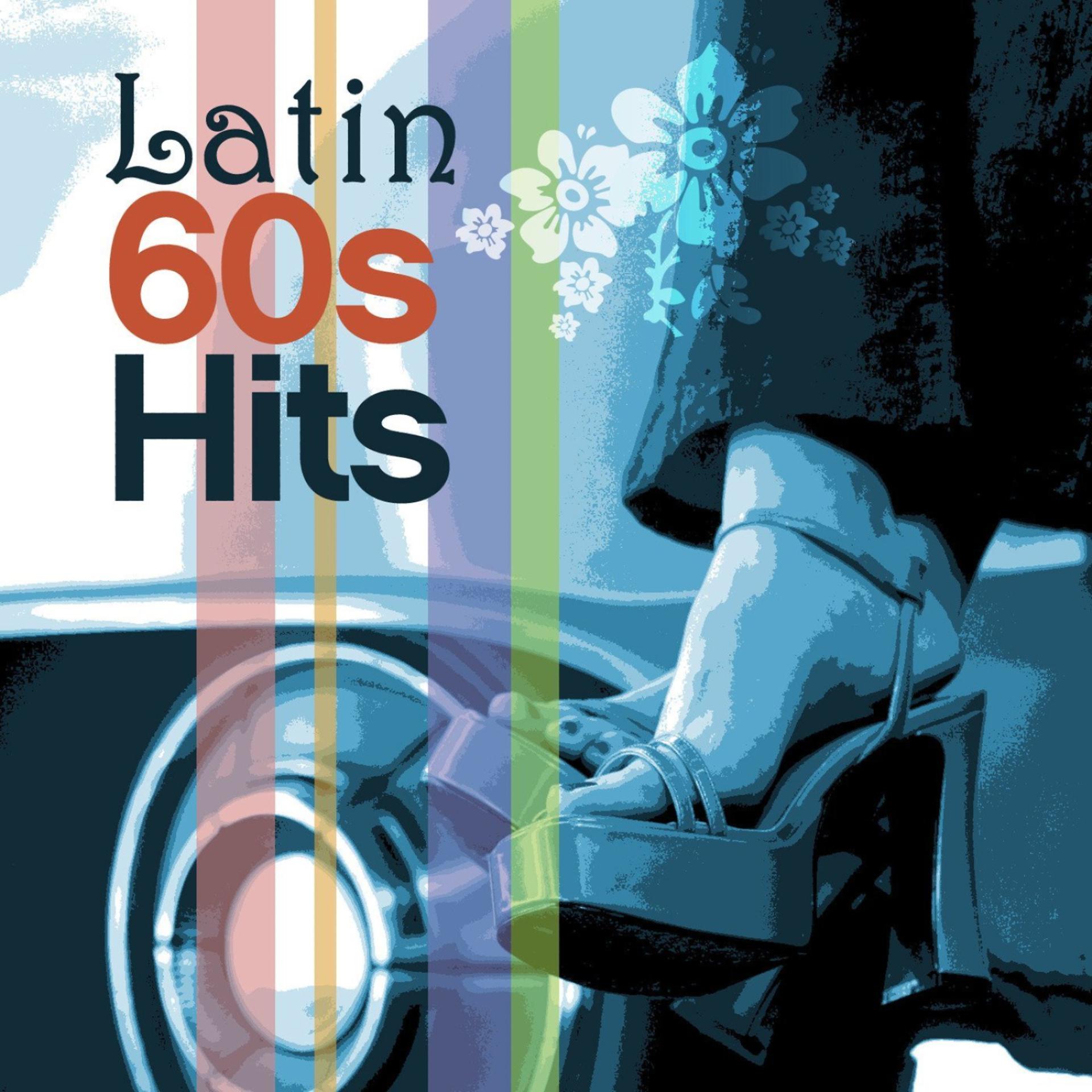 Постер альбома Latin 60s Hits