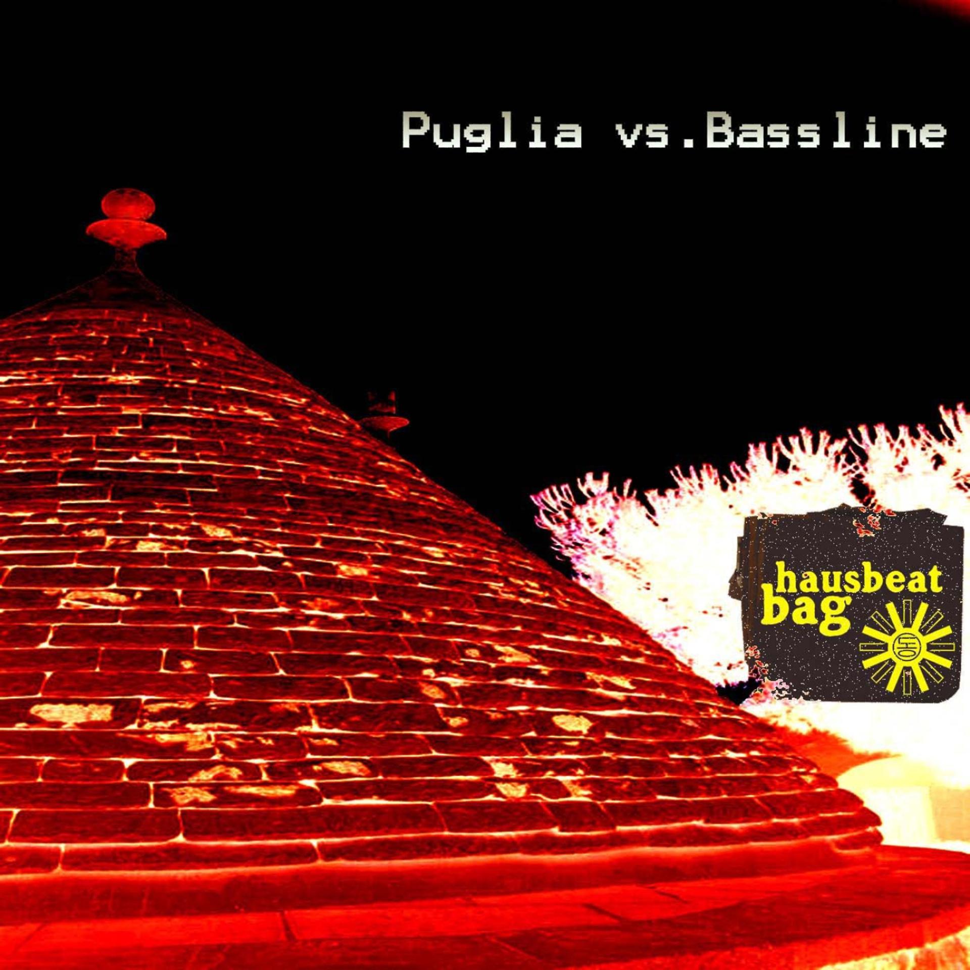 Постер альбома Puglia vs. Bassline