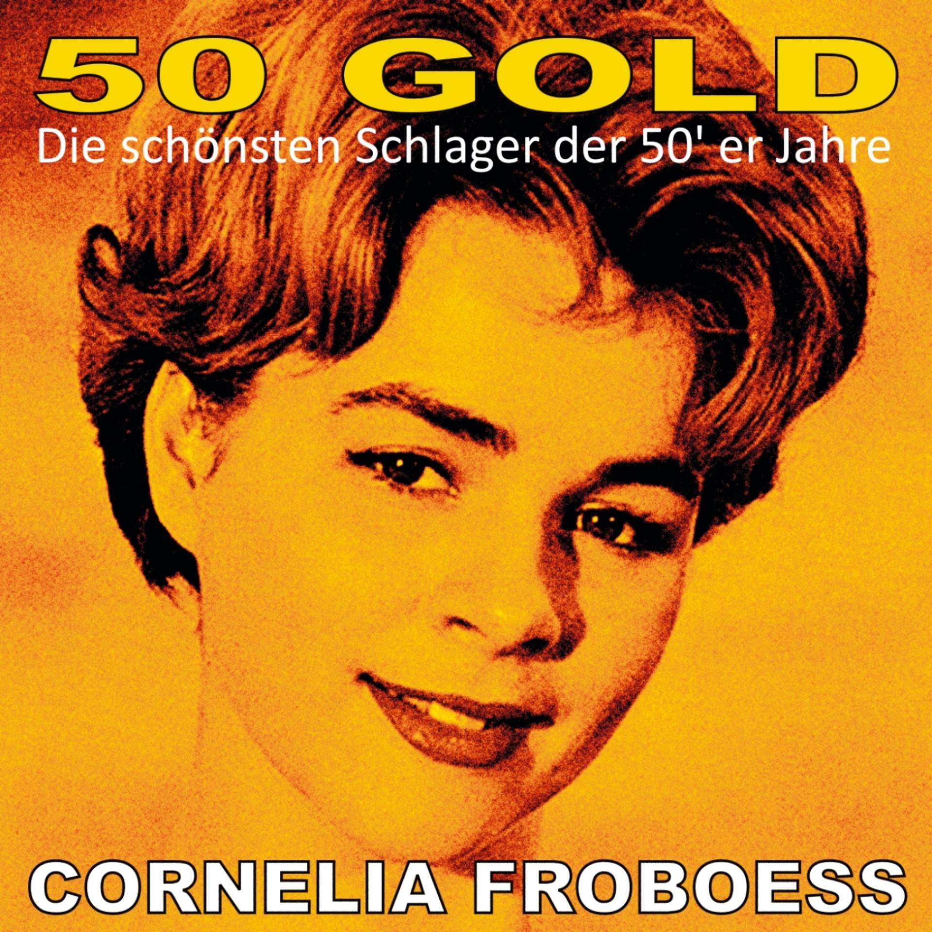 Постер альбома Cornelia Froboess: 50's Gold