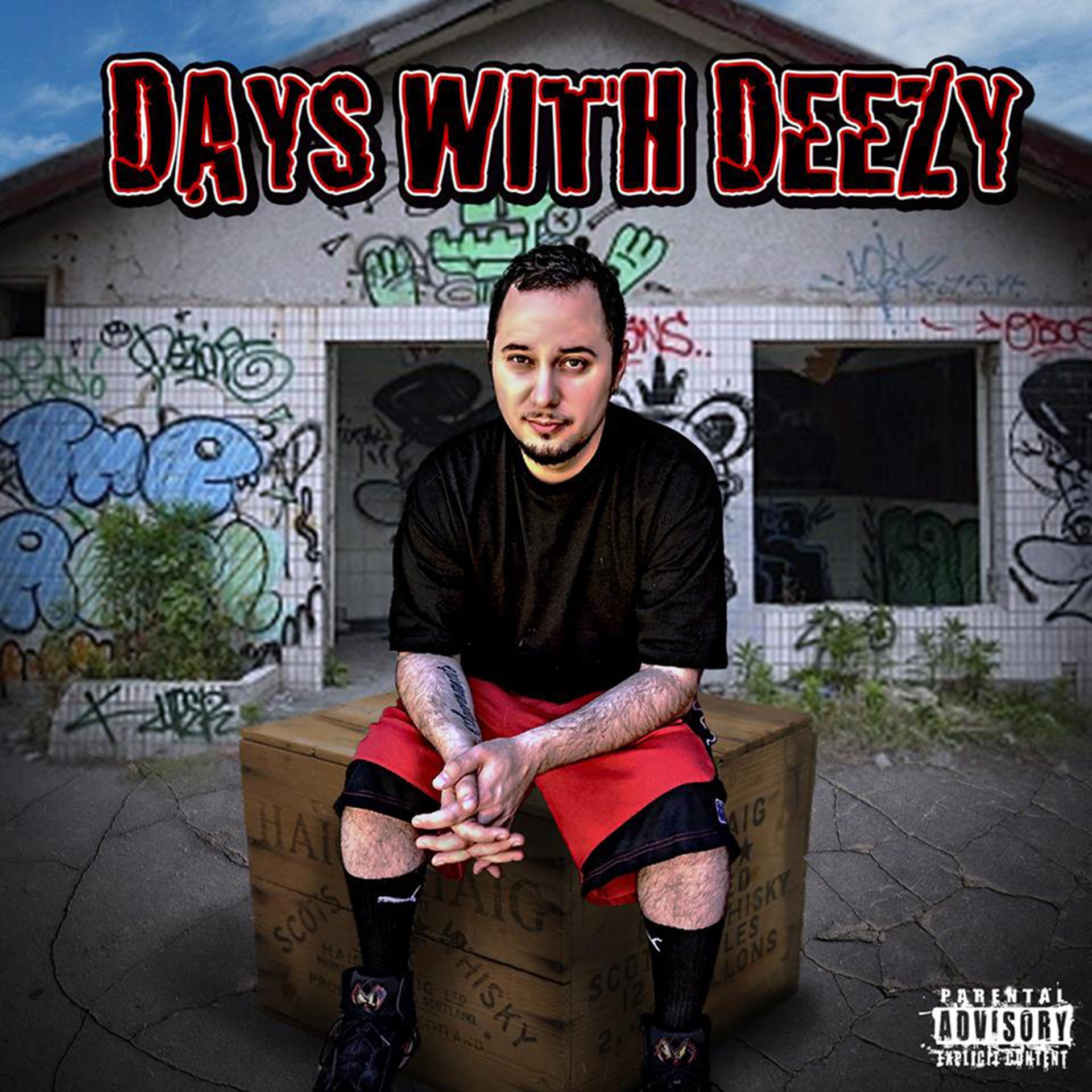 Постер альбома Days with Deezy