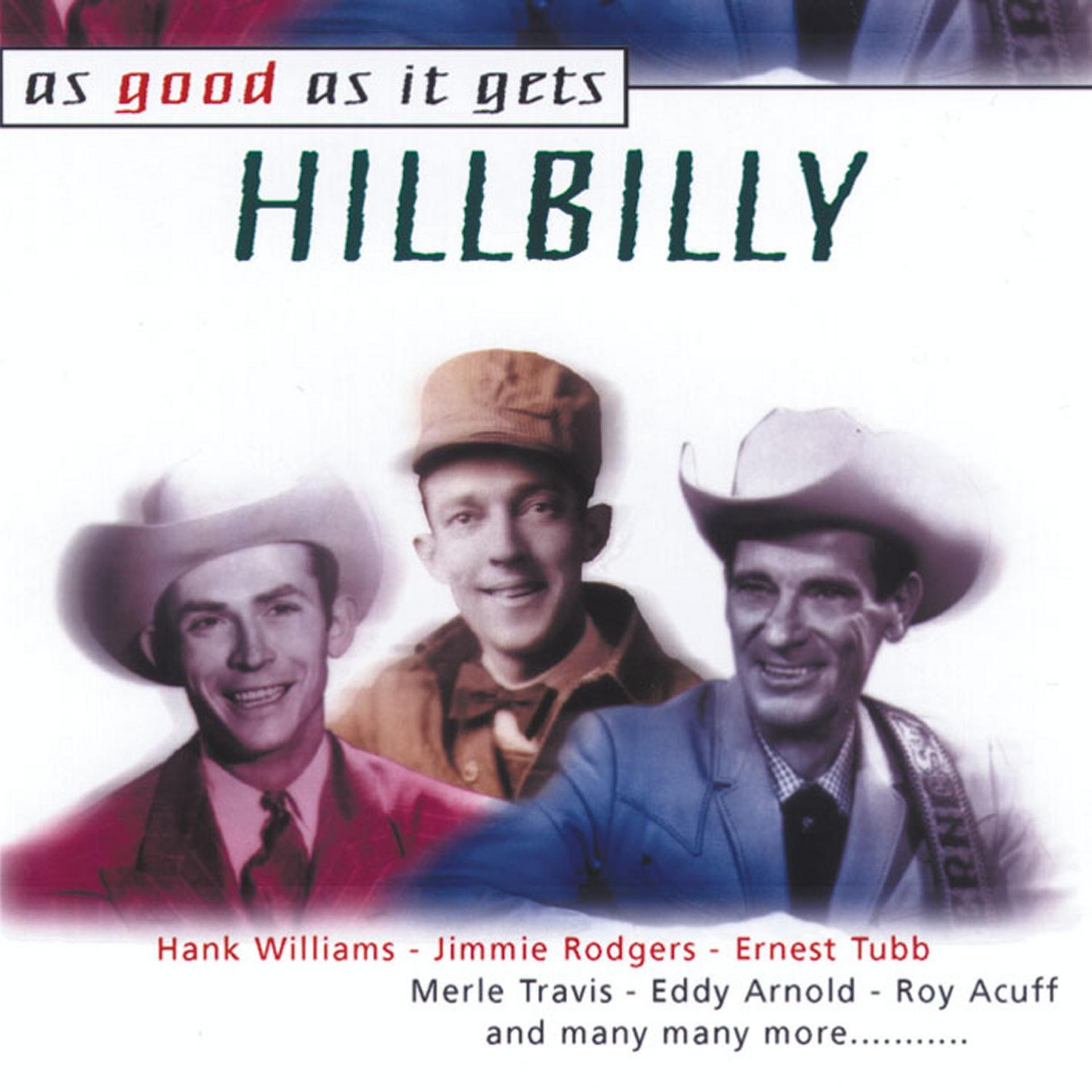 Постер альбома As Good as It Gets: Hillbilly