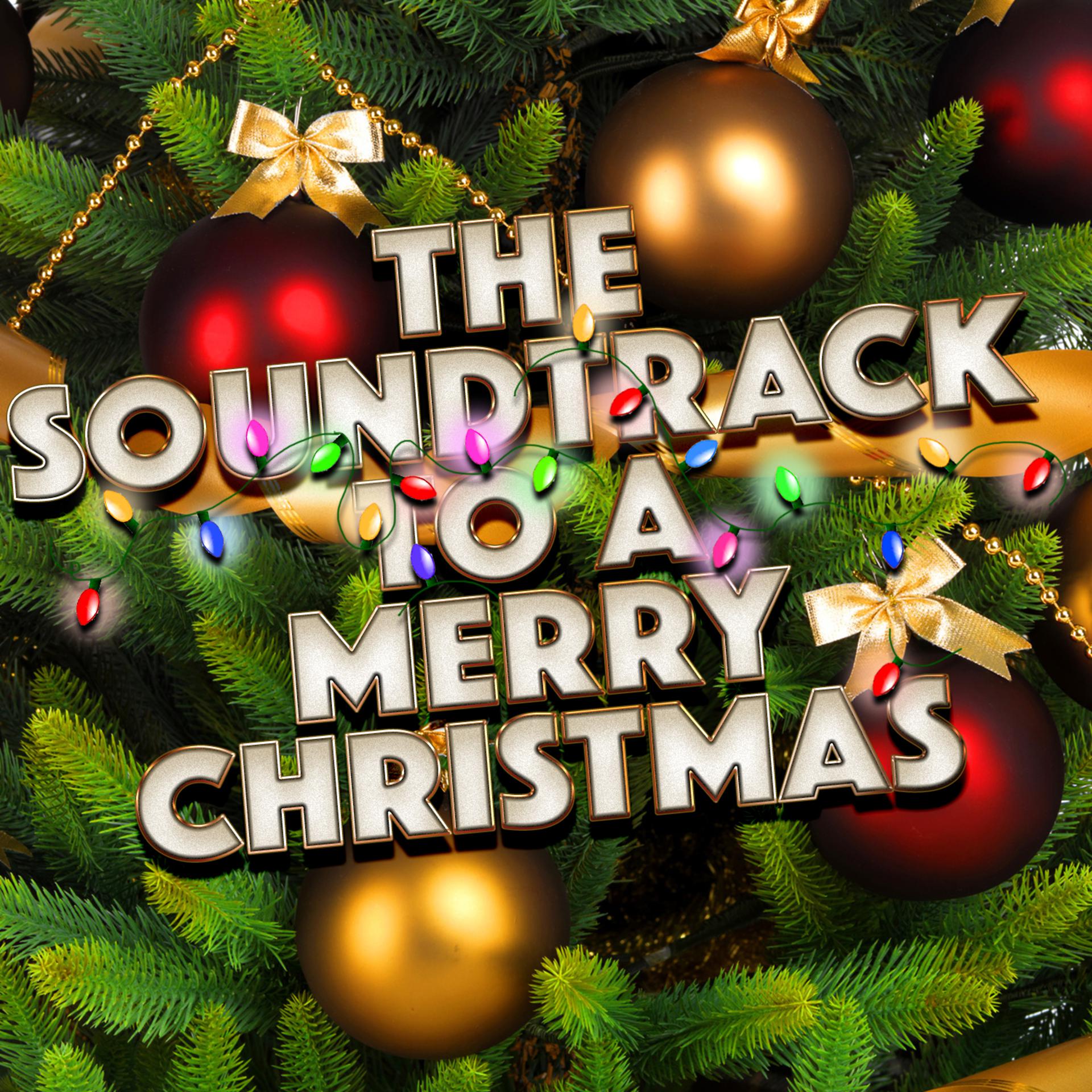 Постер альбома The Soundtrack to a Merry Christmas