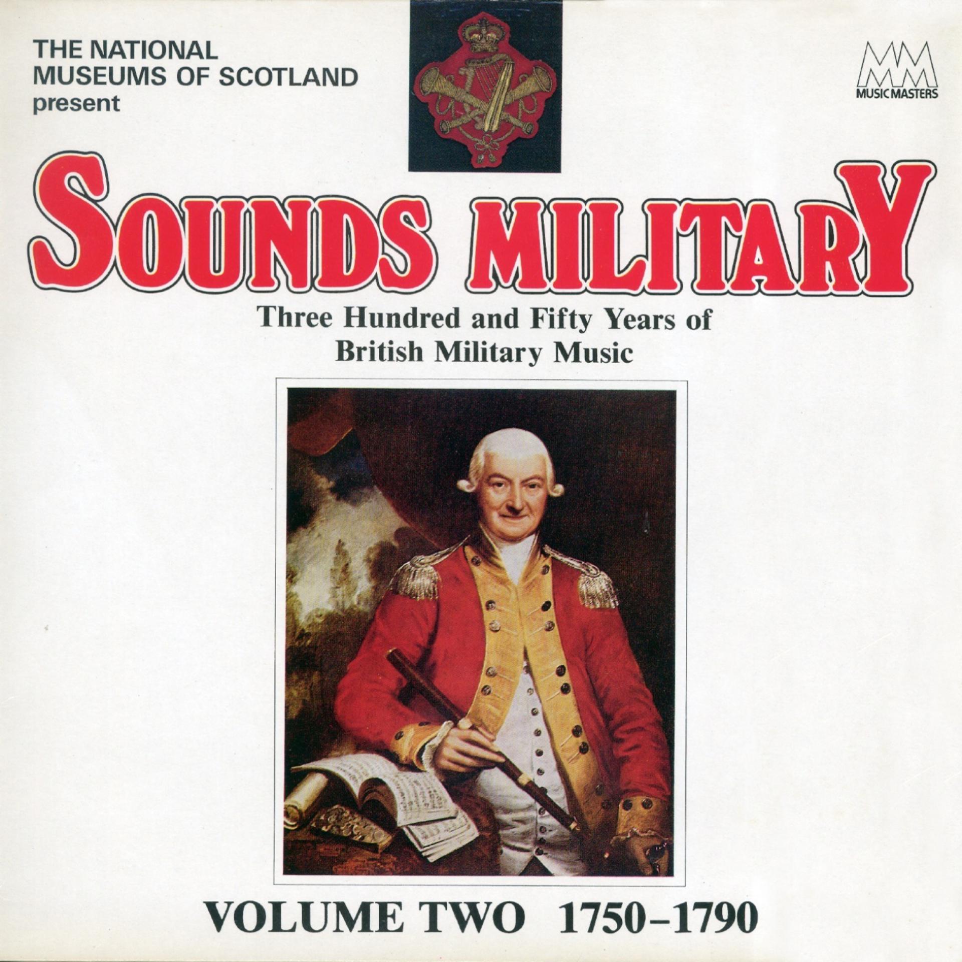 Постер альбома Sounds Military, Vol. 2 - 1750-1790