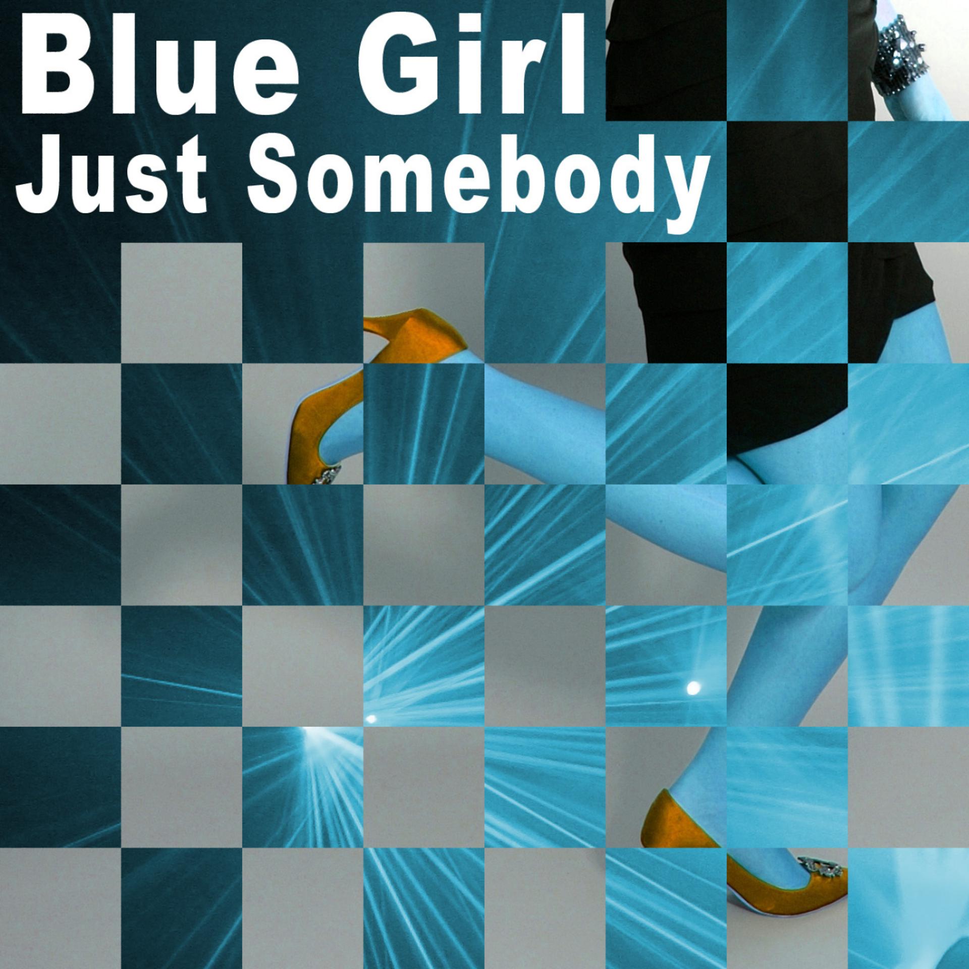 Постер альбома Just Somebody - Single