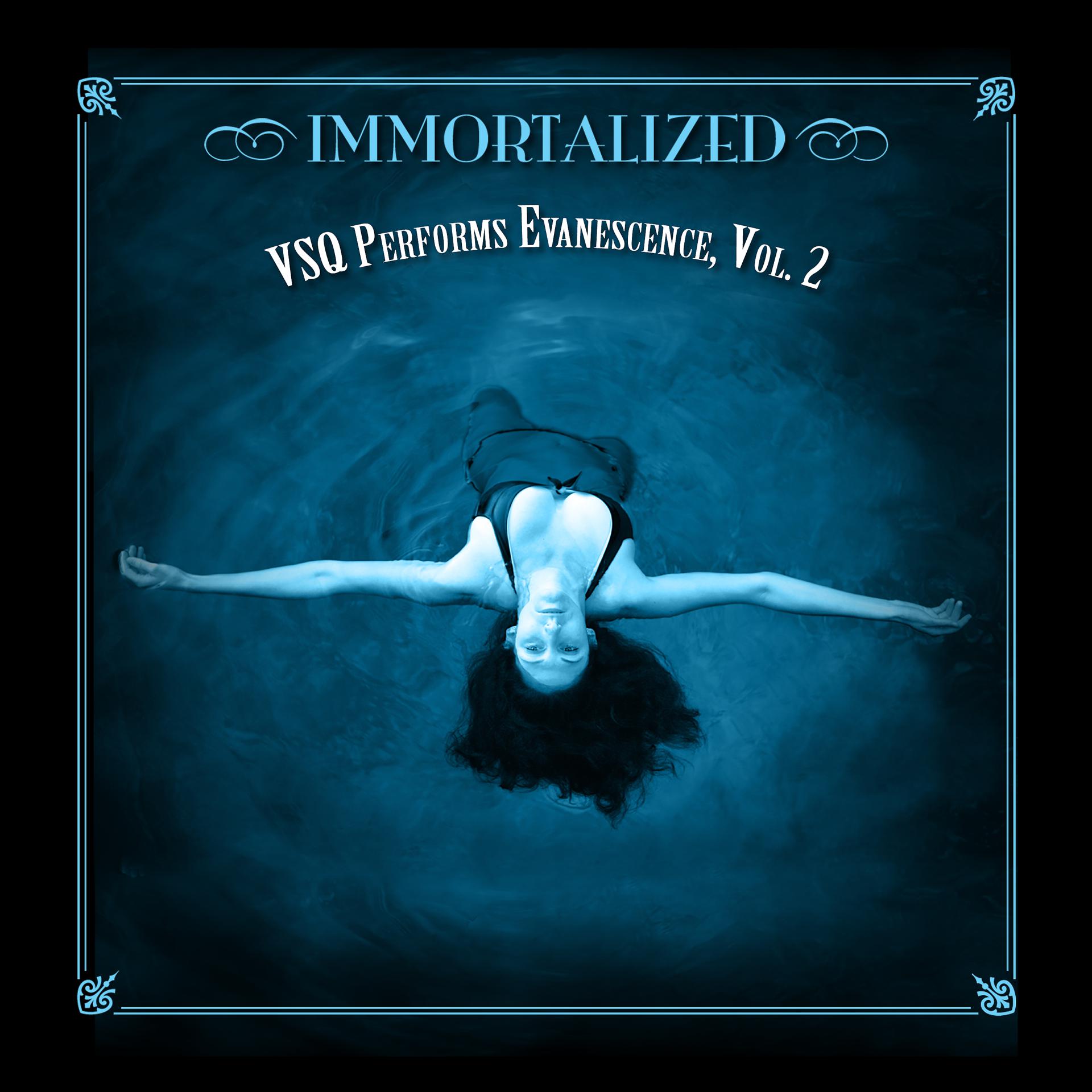 Постер альбома VSQ Performs Evanescence, Vol. 2: Immortalized