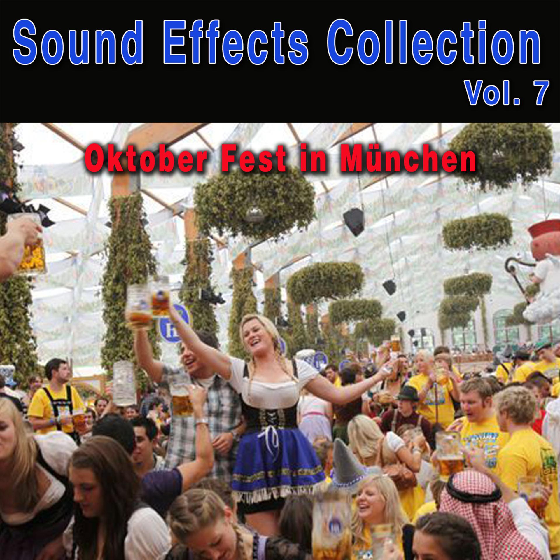 Постер альбома Sound Effects Collection, Vol. 7: Oktoberfest in München