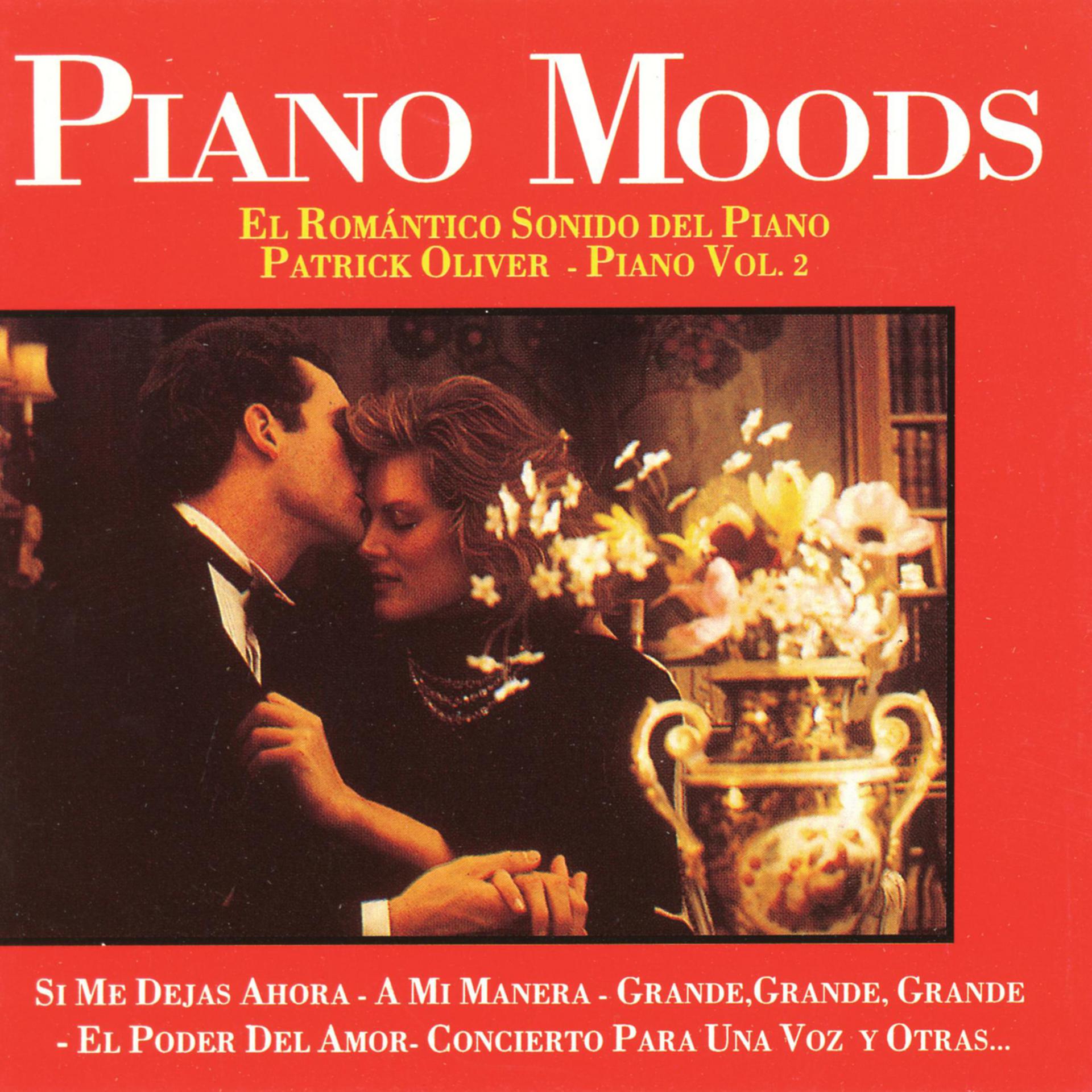 Постер альбома Piano Moods - El Romántico Sonido del Pano, Vol. 2