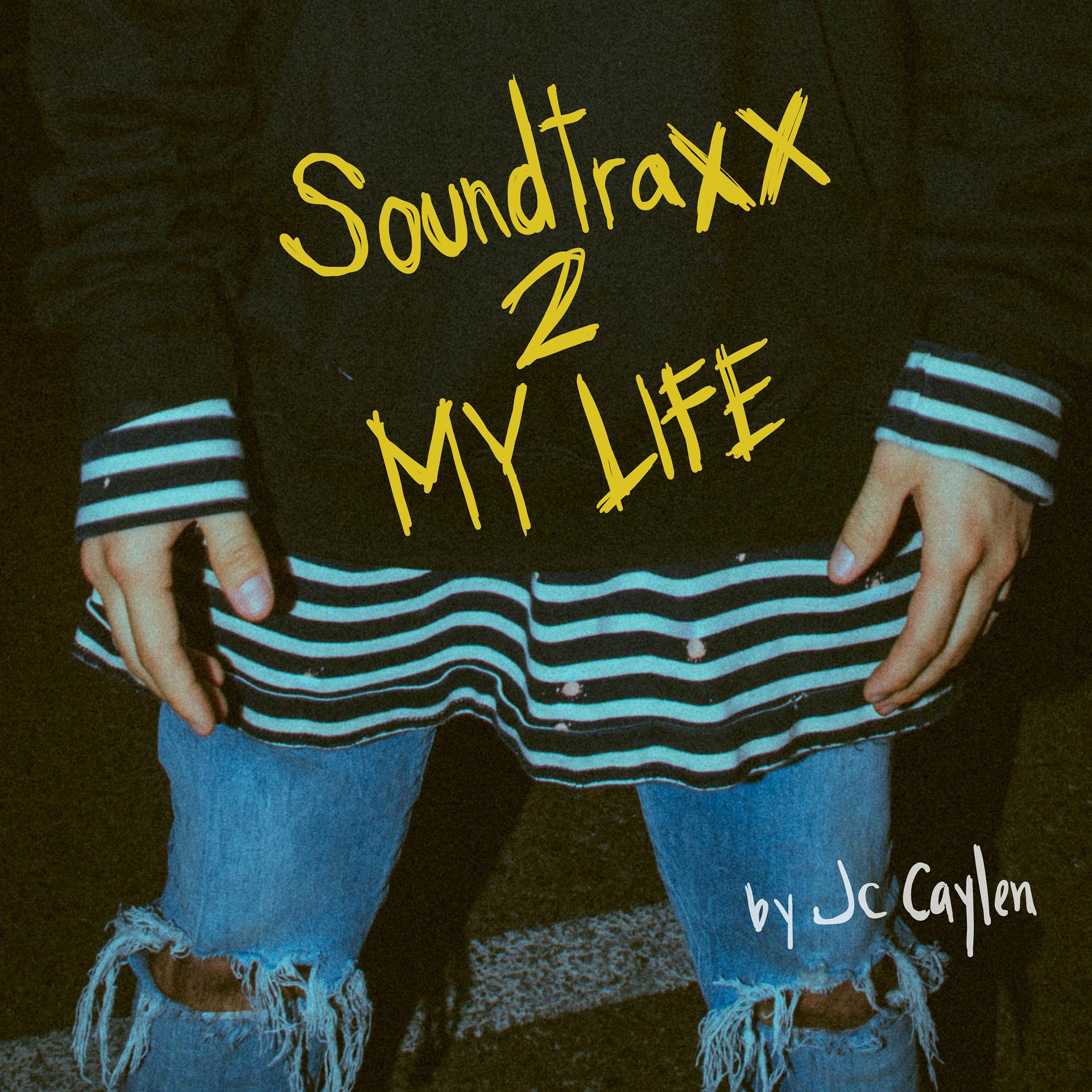 Постер альбома SoundtraXX 2 My Life