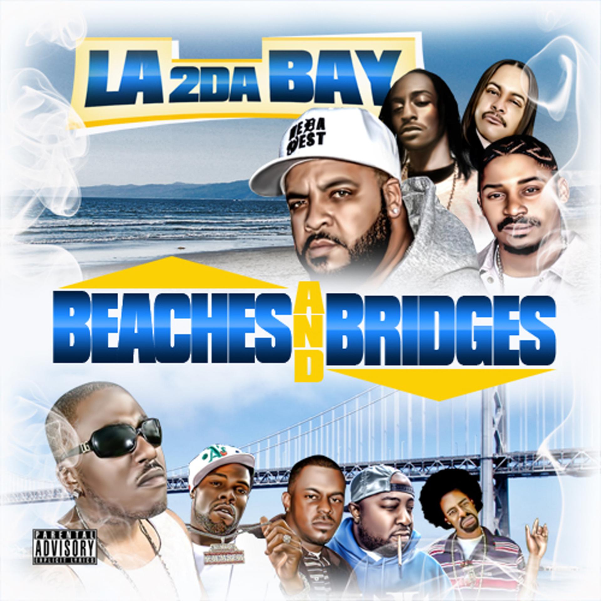 Постер альбома Beaches & Bridges, Vol. 1 : LA 2 Da Bay