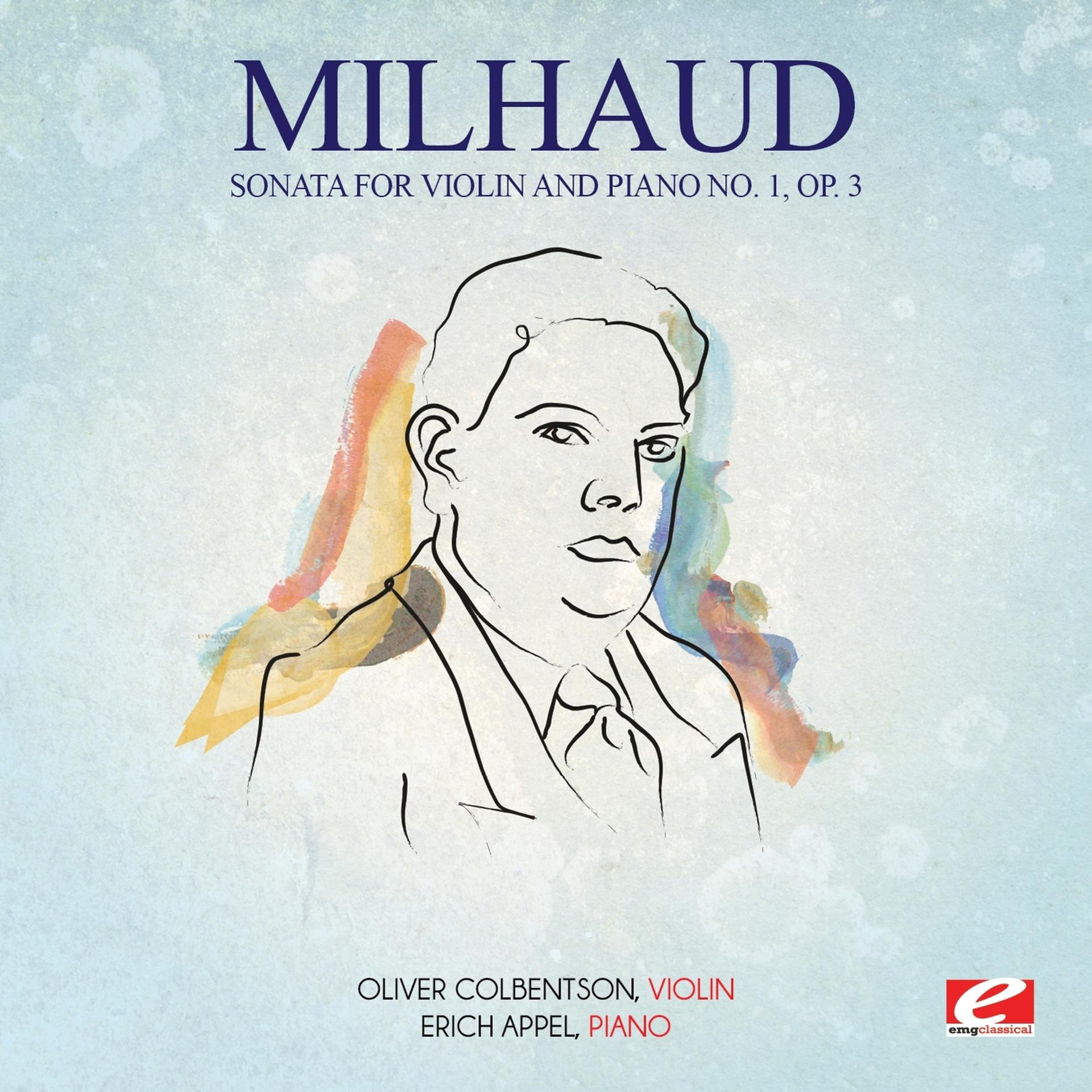 Постер альбома Milhaud: Sonata for Violin and Piano No. 1, Op. 3 (Digitally Remastered)