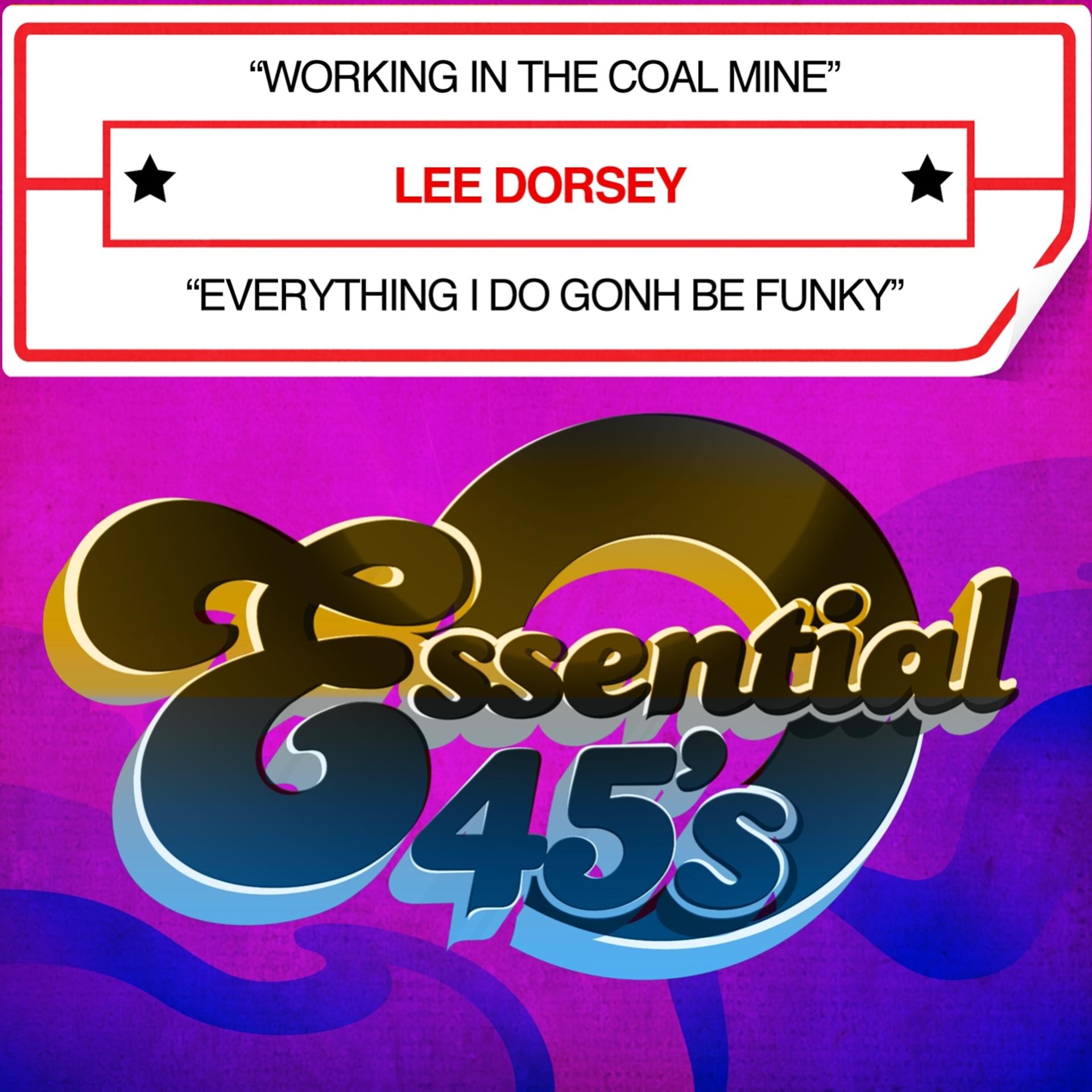 Постер альбома Working In The Coal Mine / Everything I Do Gonh Be Funky - Single