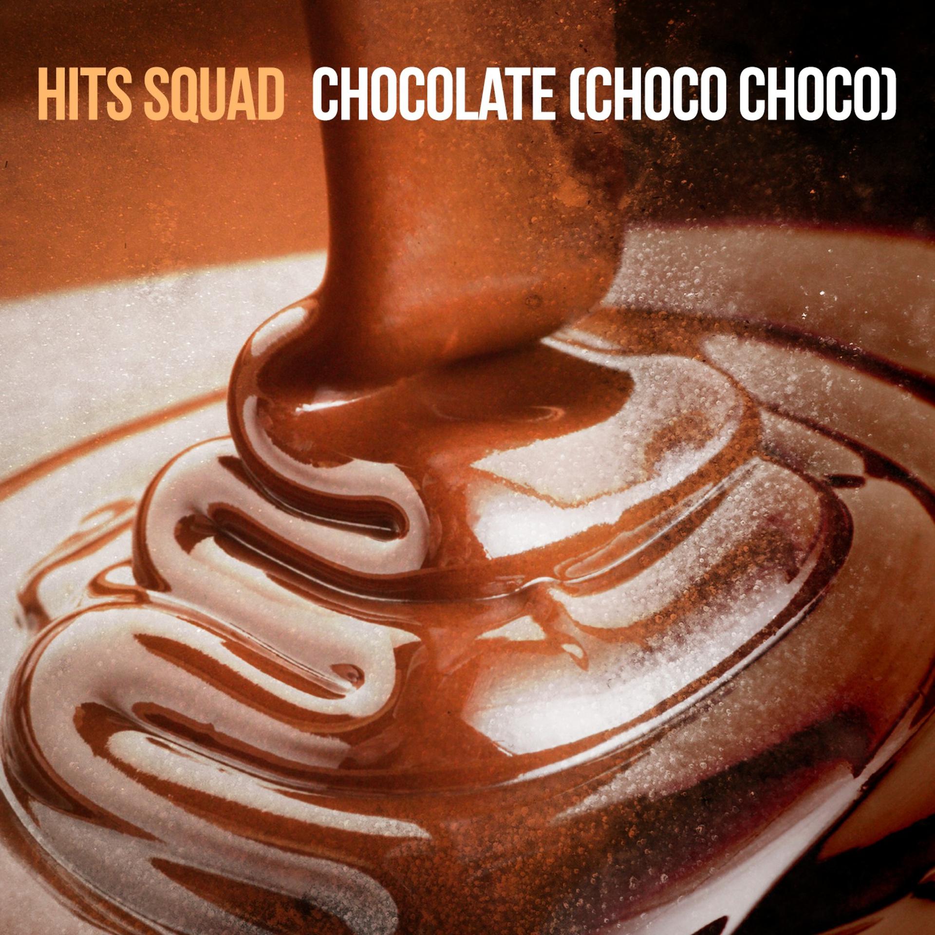 Постер альбома Chocolate (Choco Choco)