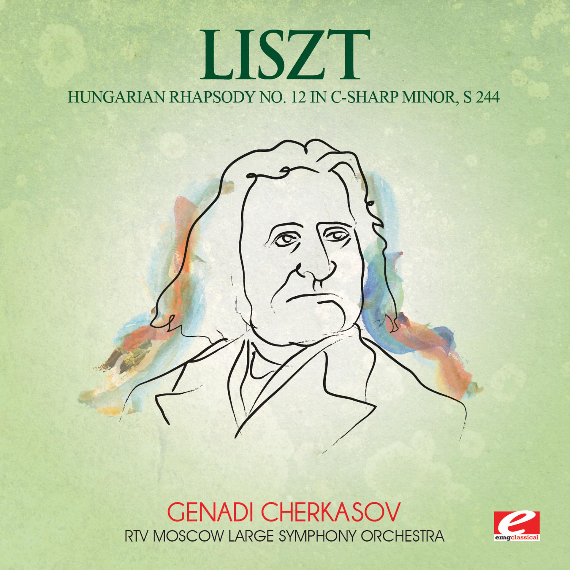 Постер альбома Liszt: Hungarian Rhapsody No. 12 in C-Sharp Minor, S. 244 (Digitally Remastered)