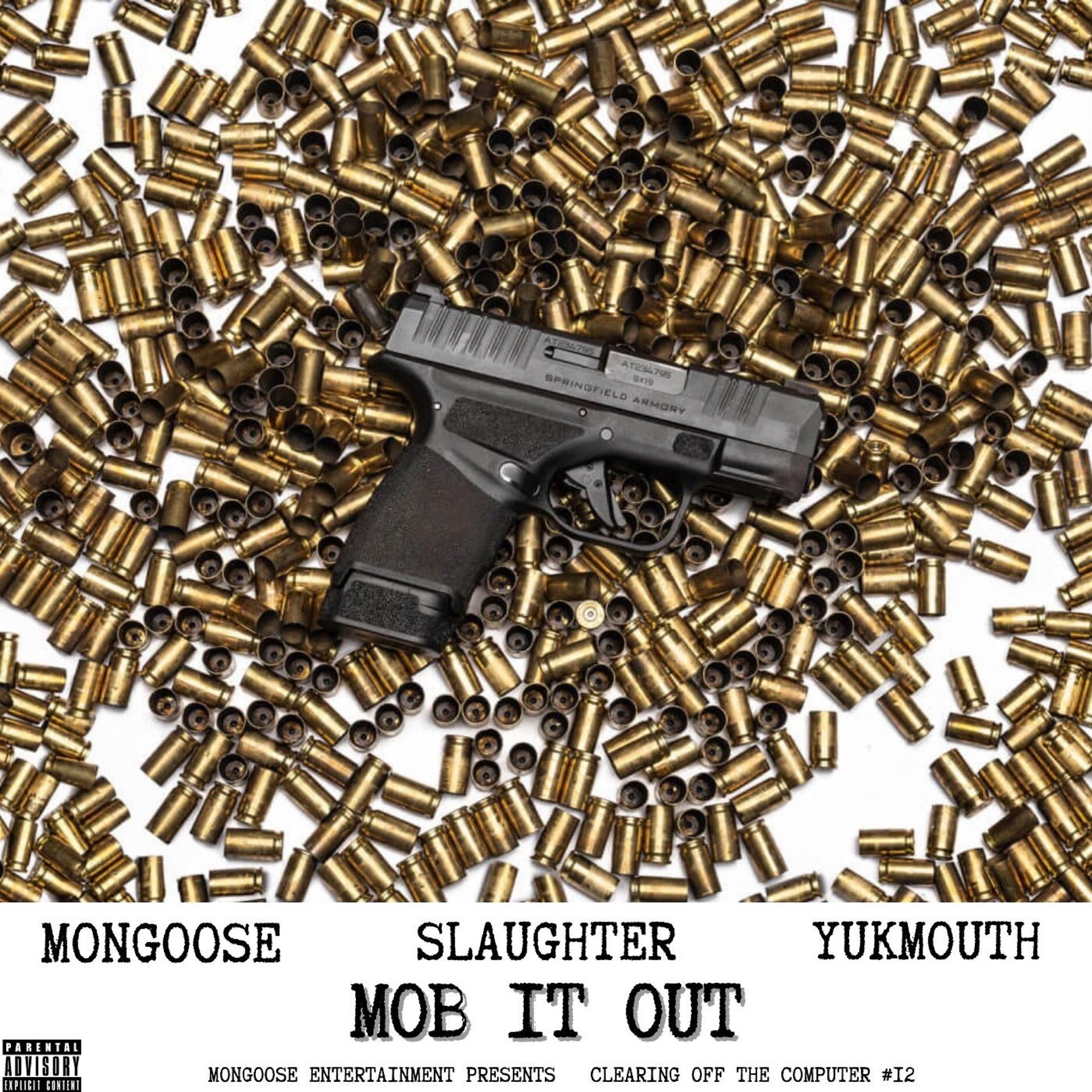 Постер альбома Mob It Out (feat. Yukmouth)