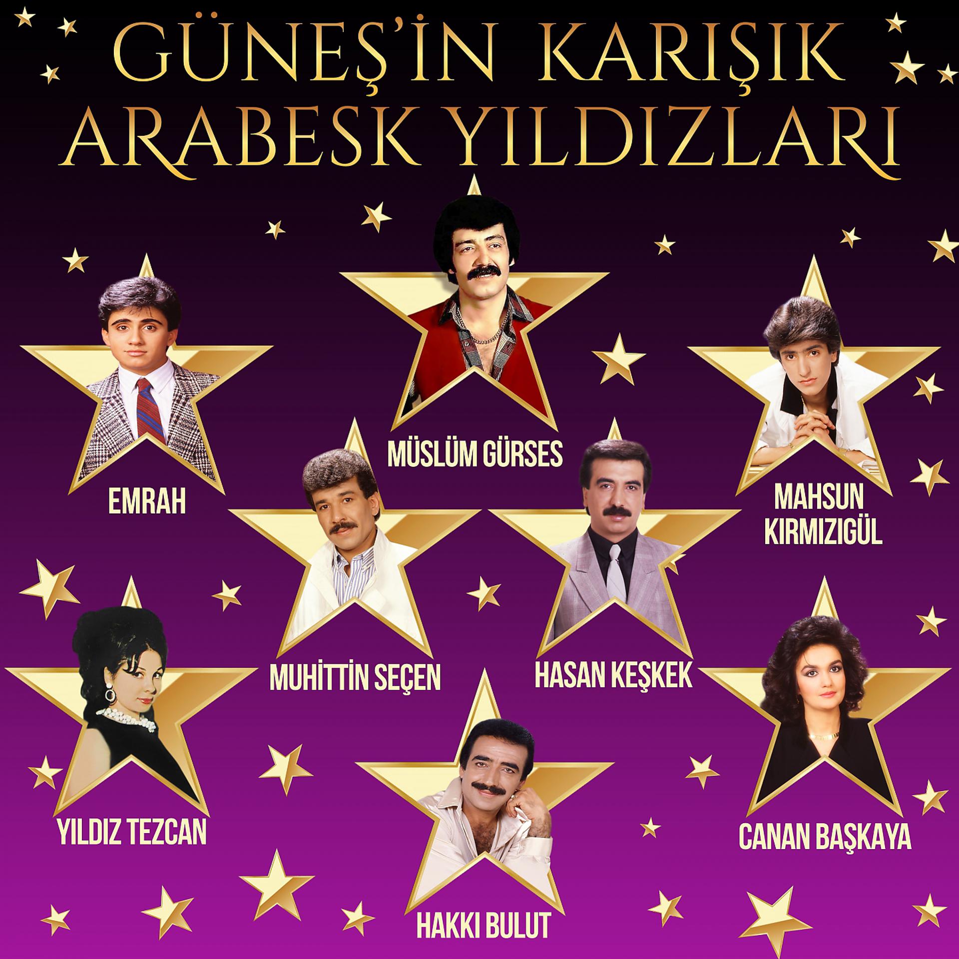 Постер альбома Güneş'in Karışık Arabesk Yıldızları