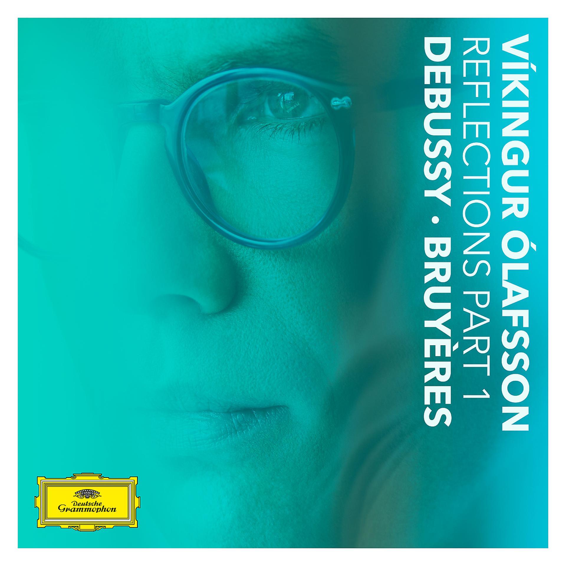 Постер альбома Reflections Pt. 1 / Debussy: Bruyères
