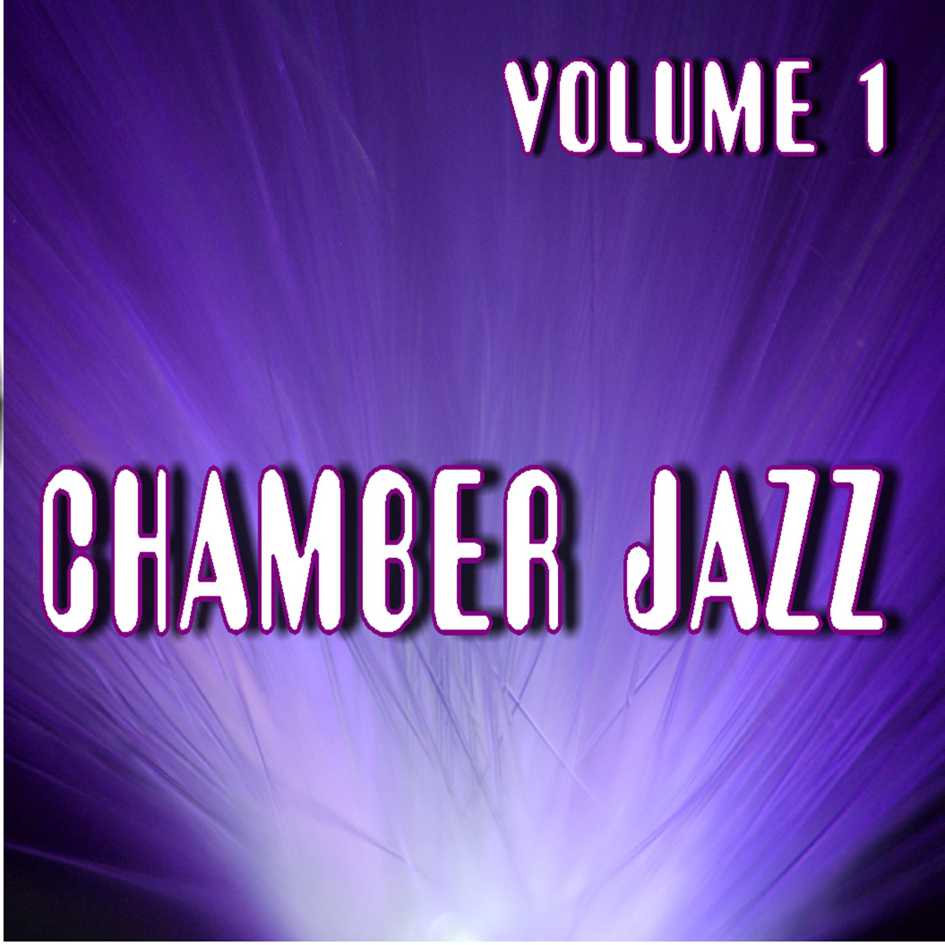 Постер альбома Chamber Jazz, Vol. 1