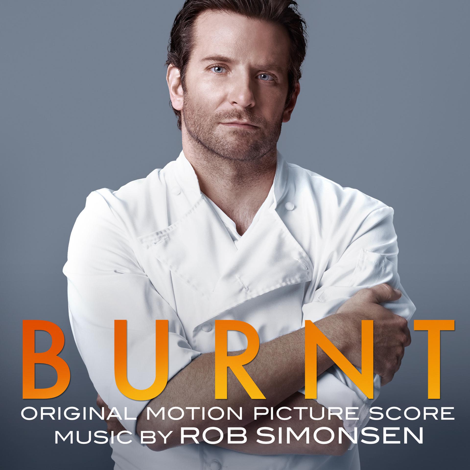 Постер альбома Burnt (Original Motion Picture Score)