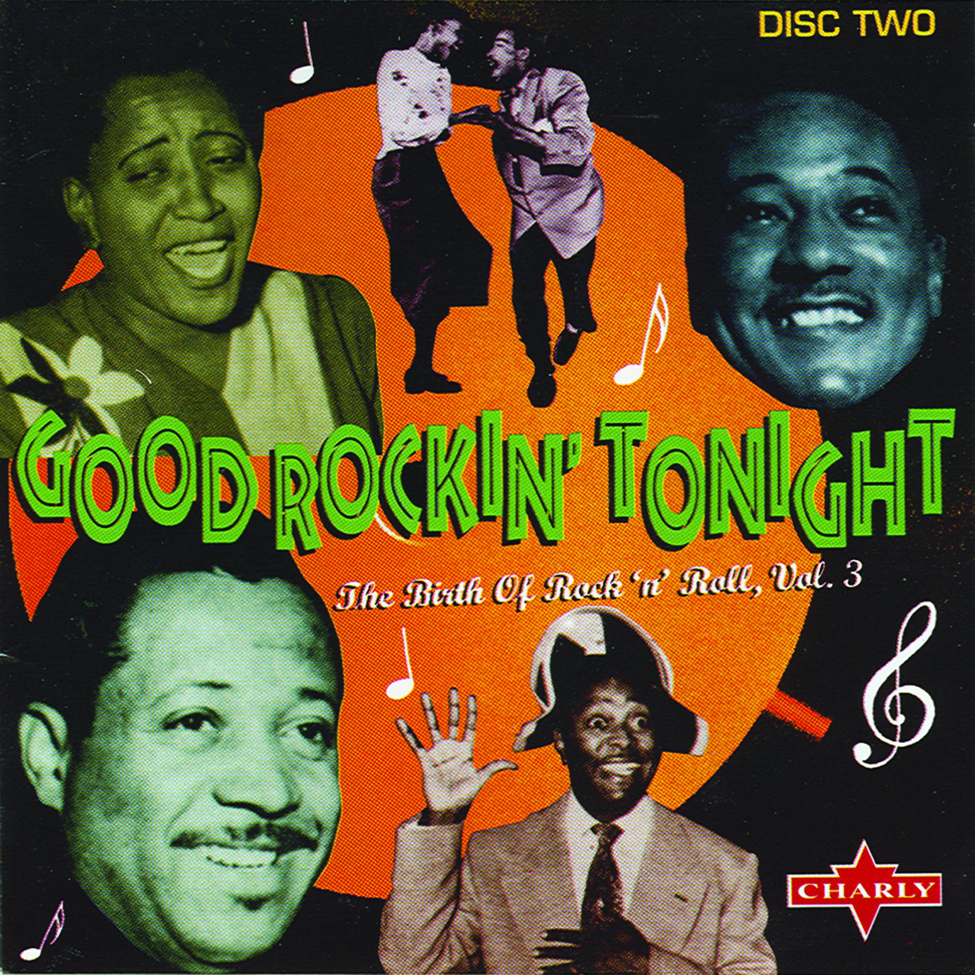Постер альбома Good Rockin' Tonight - The Birth Of Rock 'N' Roll Vol.1 CD2