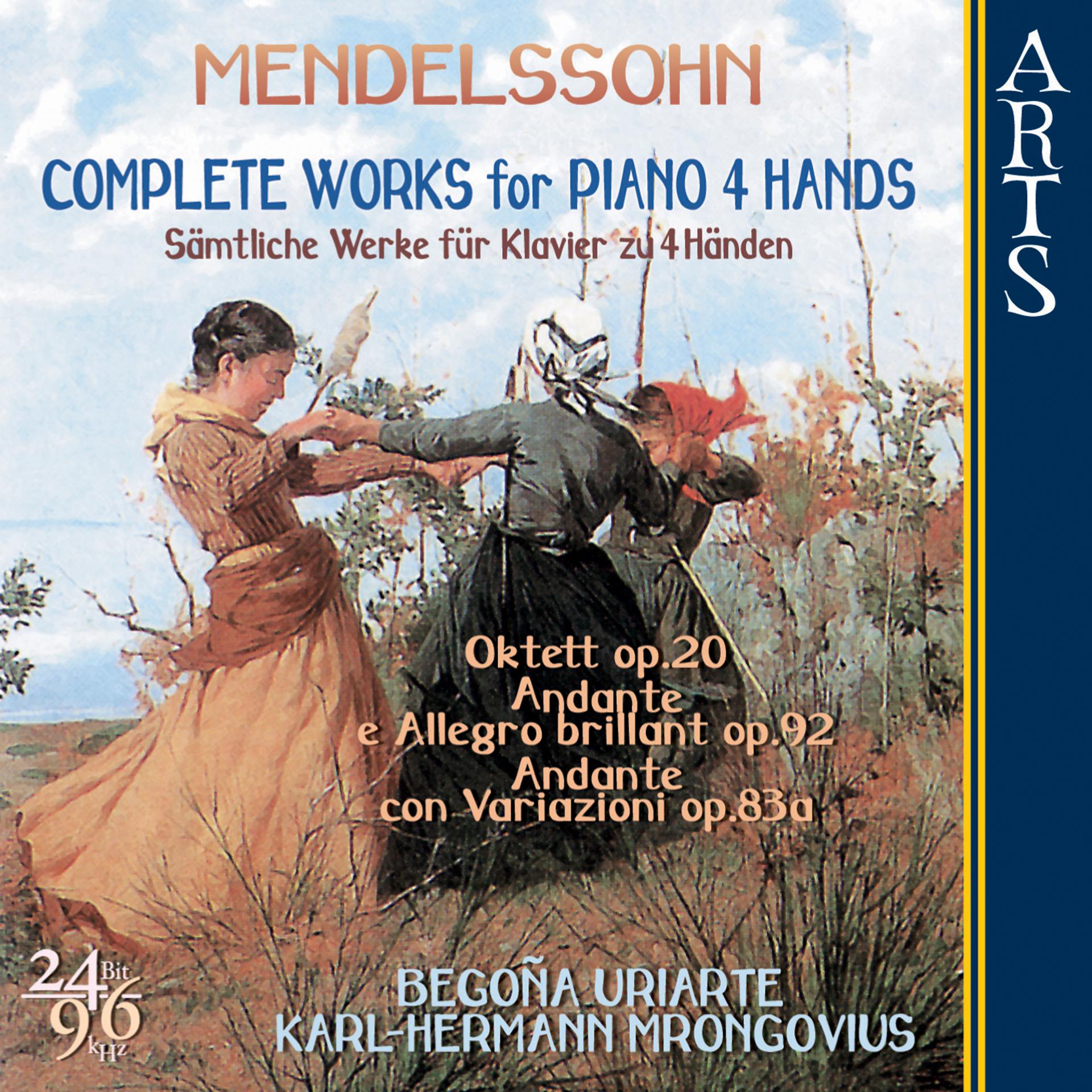 Постер альбома Mendelssohn-Bartholdy: Complete Works for Piano 4 Hands