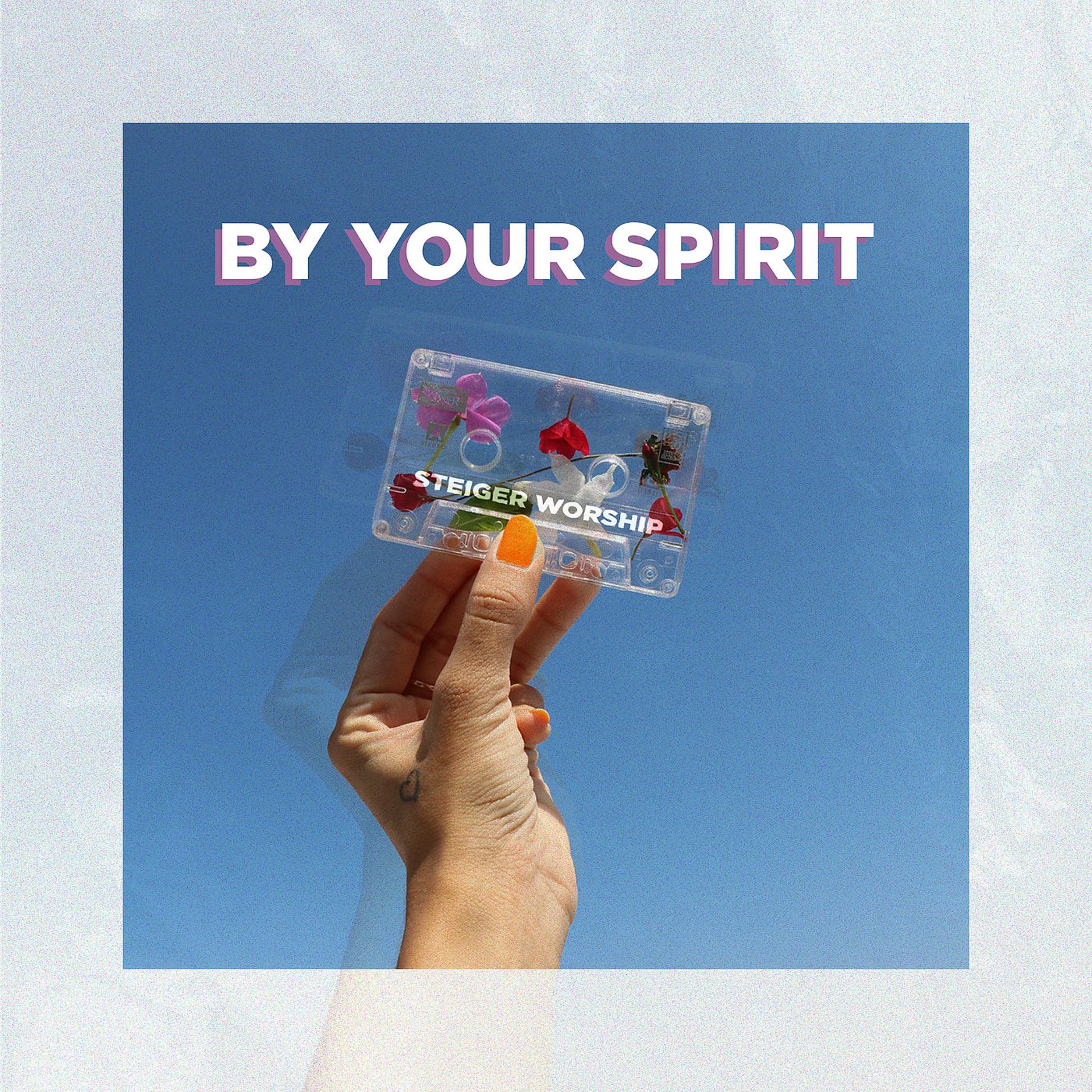 Постер альбома By Your Spirit