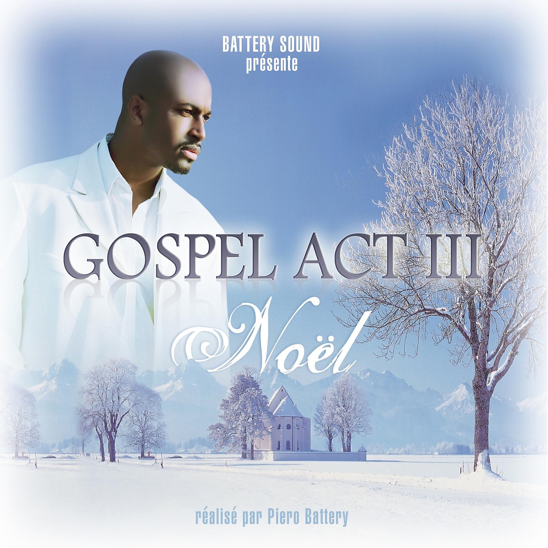 Постер альбома Gospel Act 3
