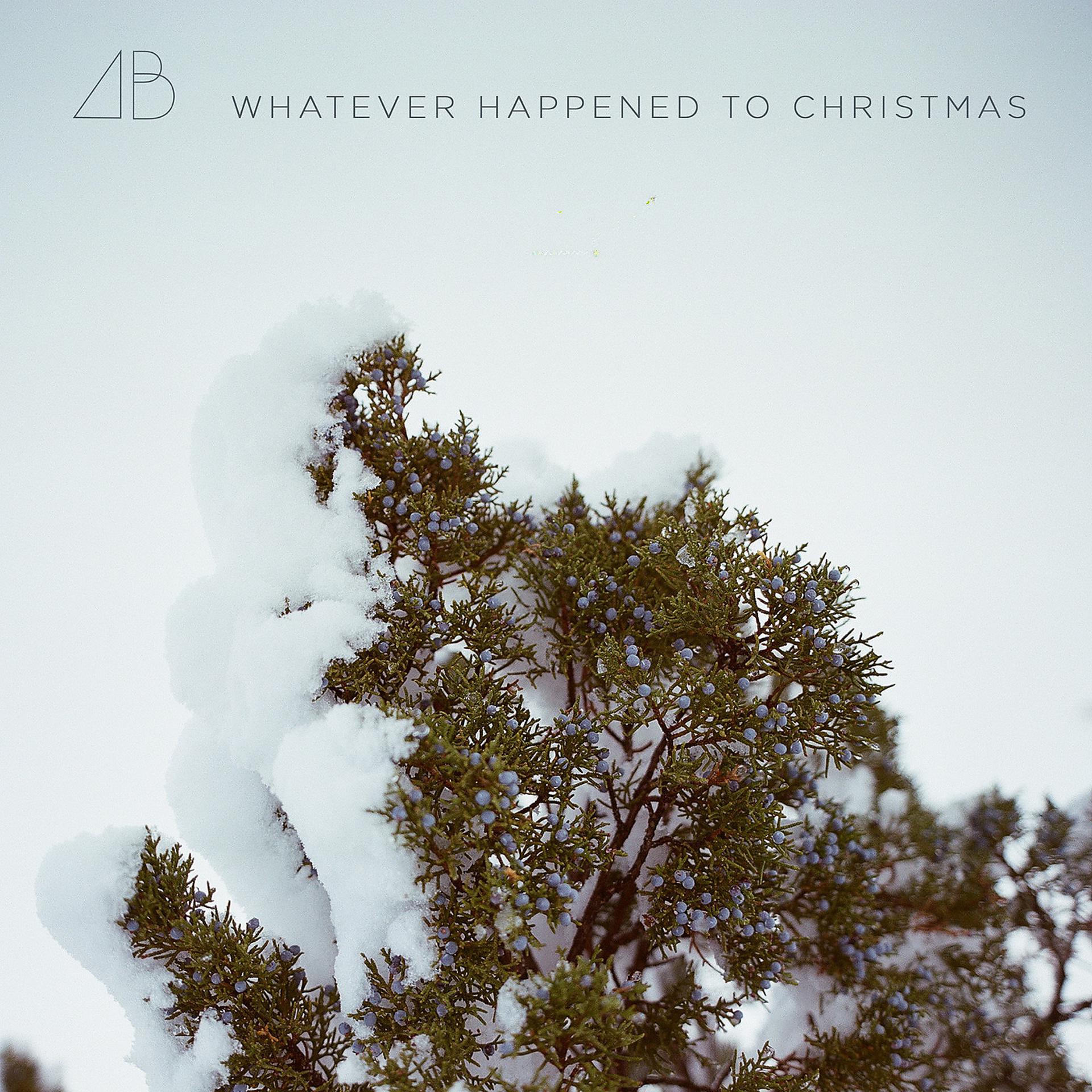 Постер альбома Whatever Happened to Christmas