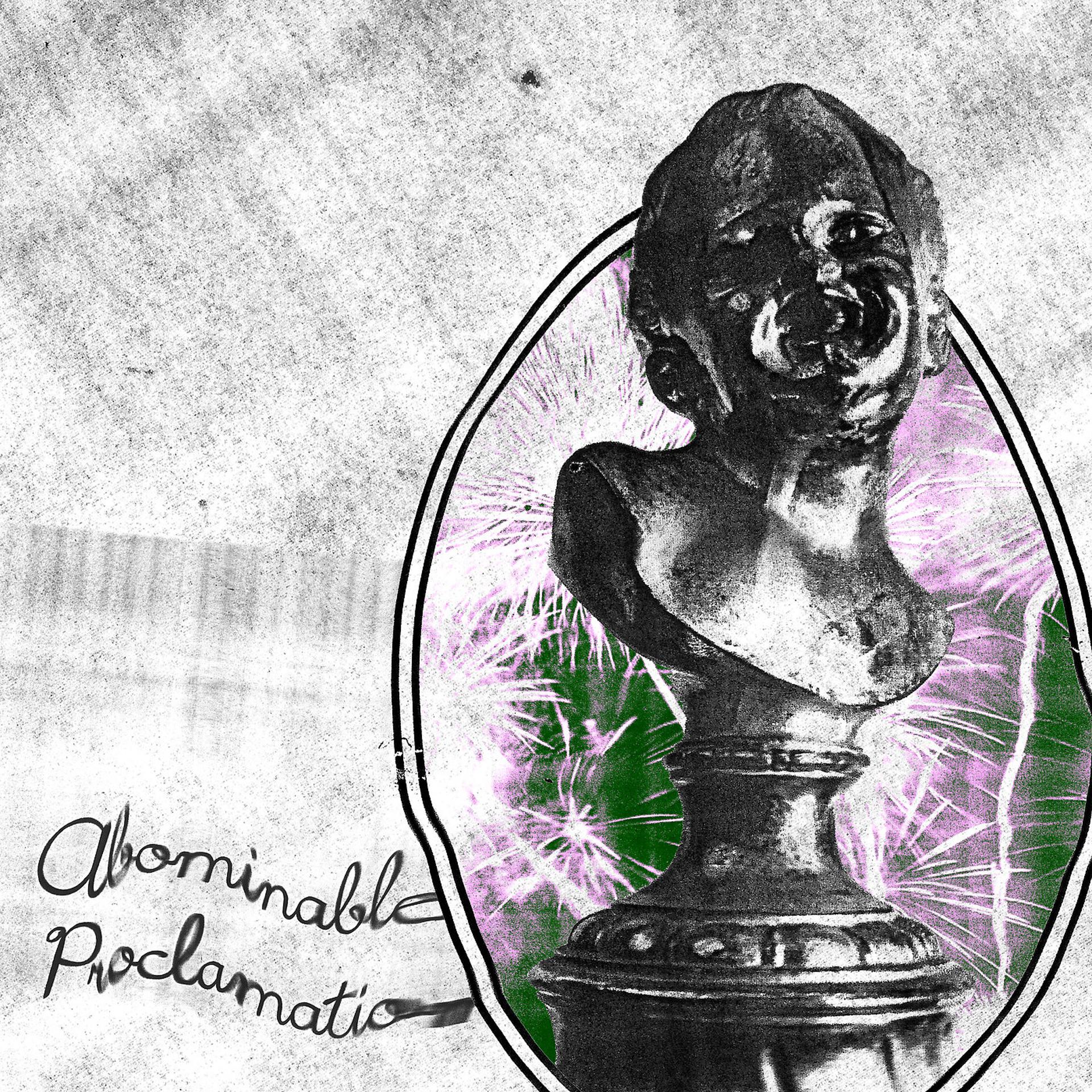 Постер альбома Abominable Proclamation